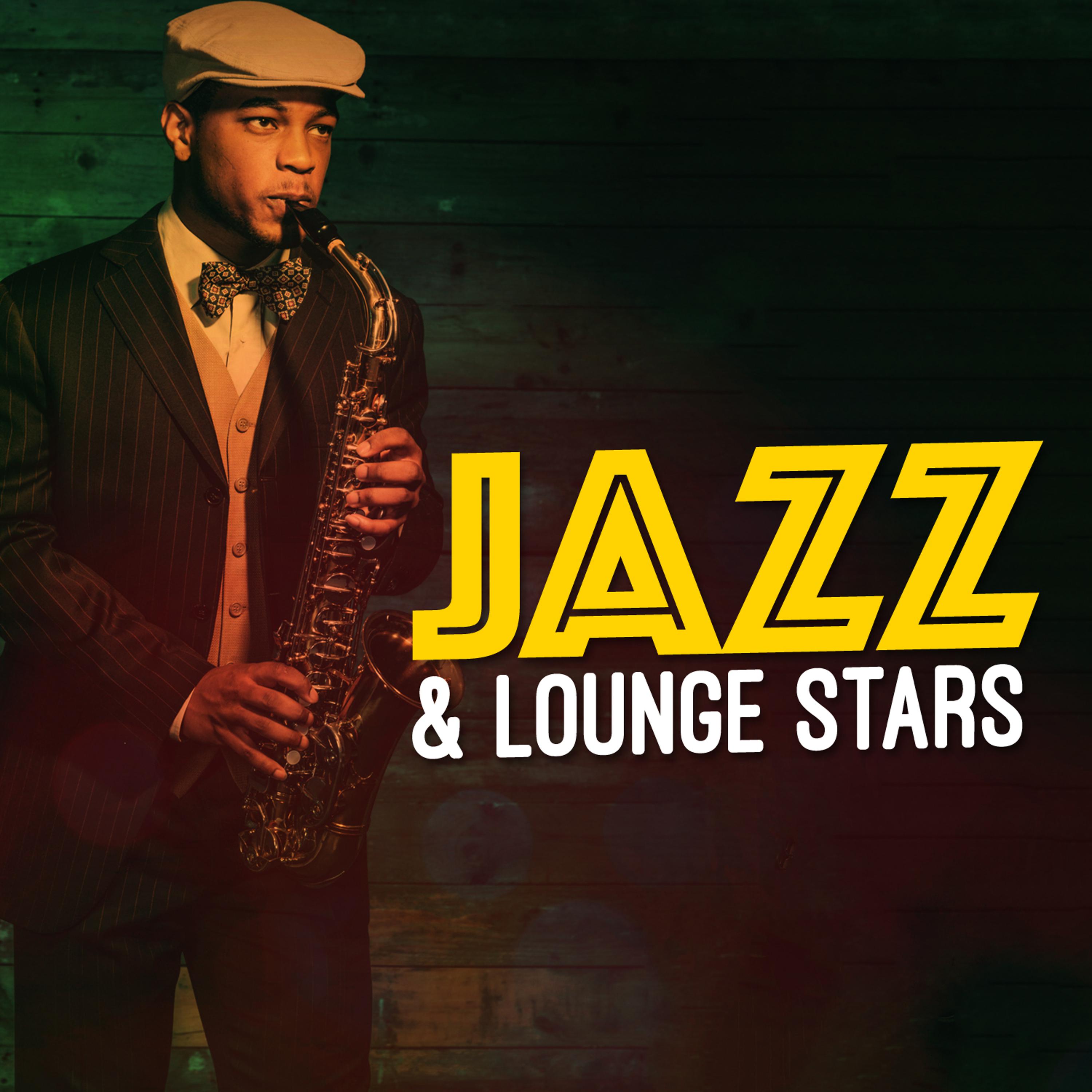 Постер альбома Jazz & Lounge Stars