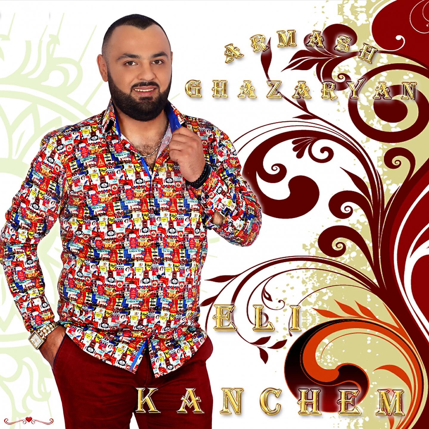 Armash Ghazaryan - Eli Kanchem