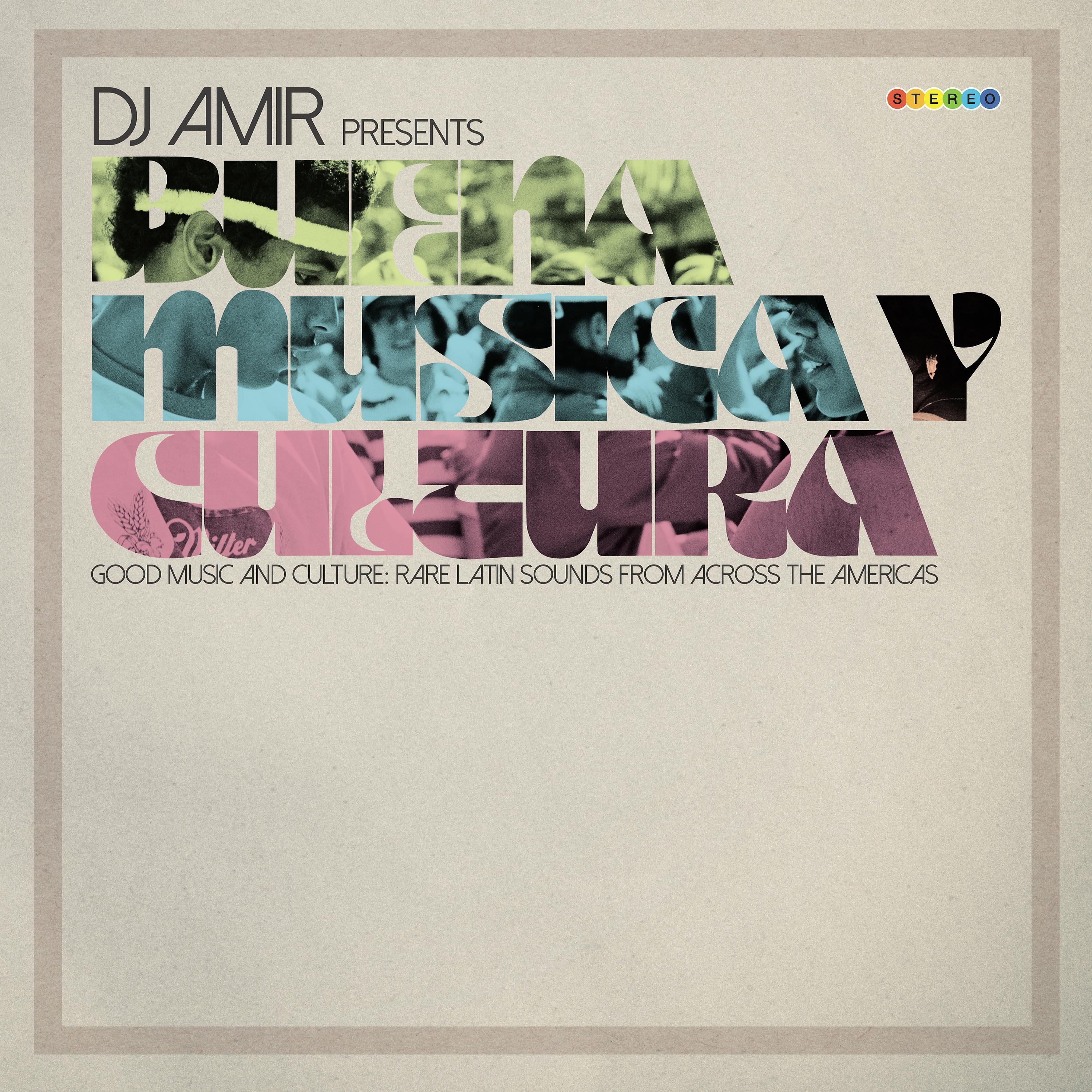 Постер альбома DJ Amir Presents Buena Música Y Cultura
