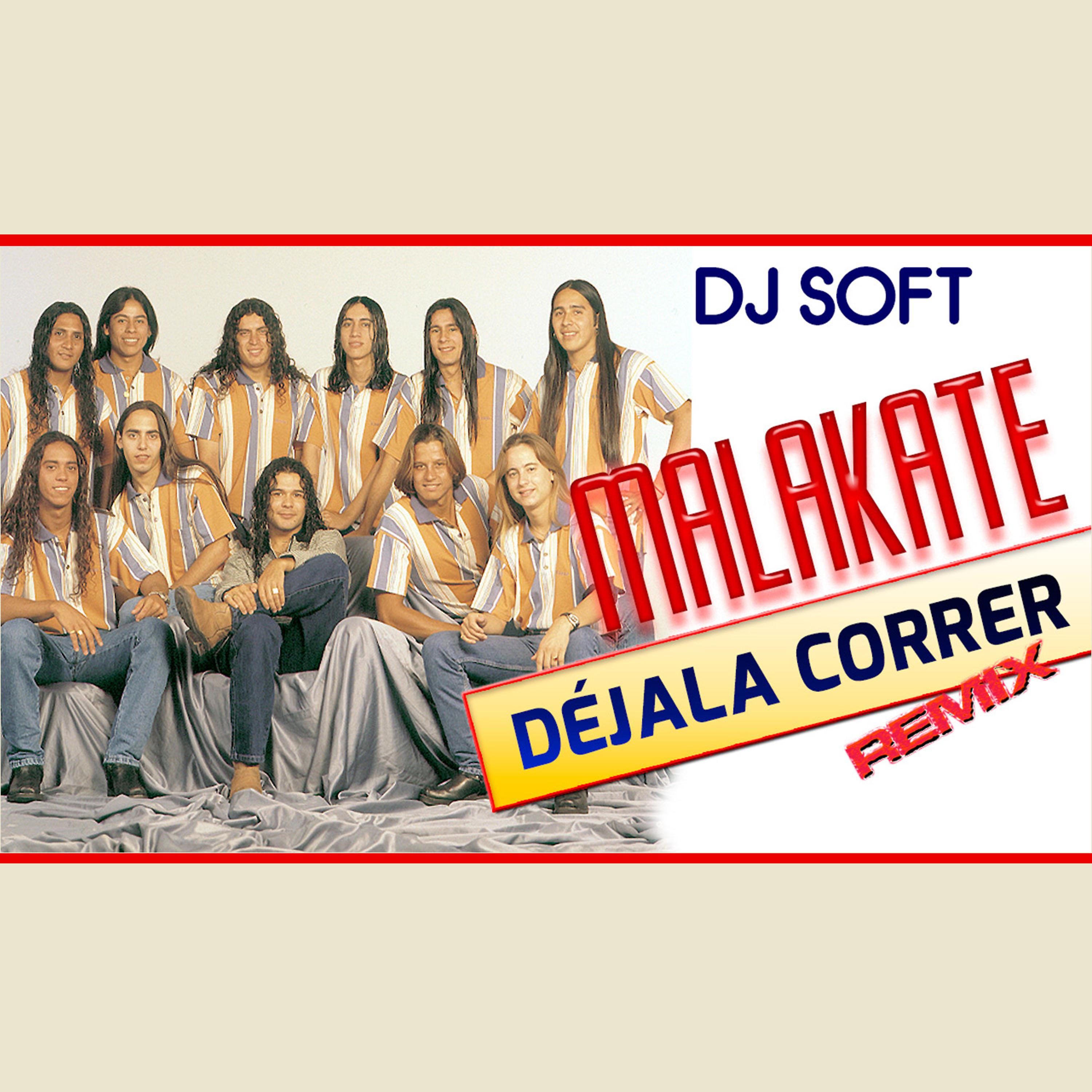 Постер альбома Dejala Correr (Remix)