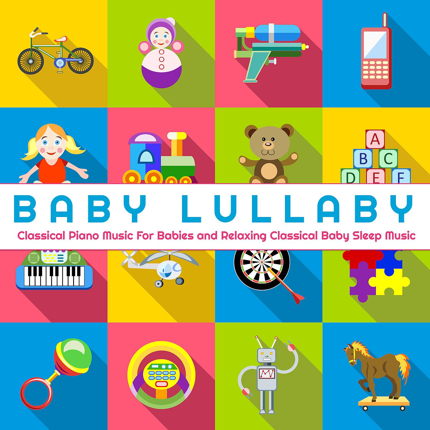 Постер альбома Baby Lullaby: Classical Piano Music For Babies and Relaxing Classical Baby Sleep Music
