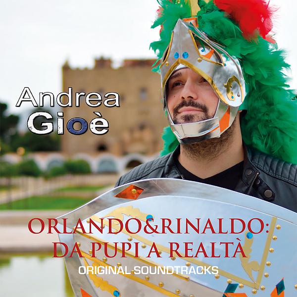 Постер альбома Orlando & Rinaldo: Da Pupi a Realtà (Original Soundtracks)