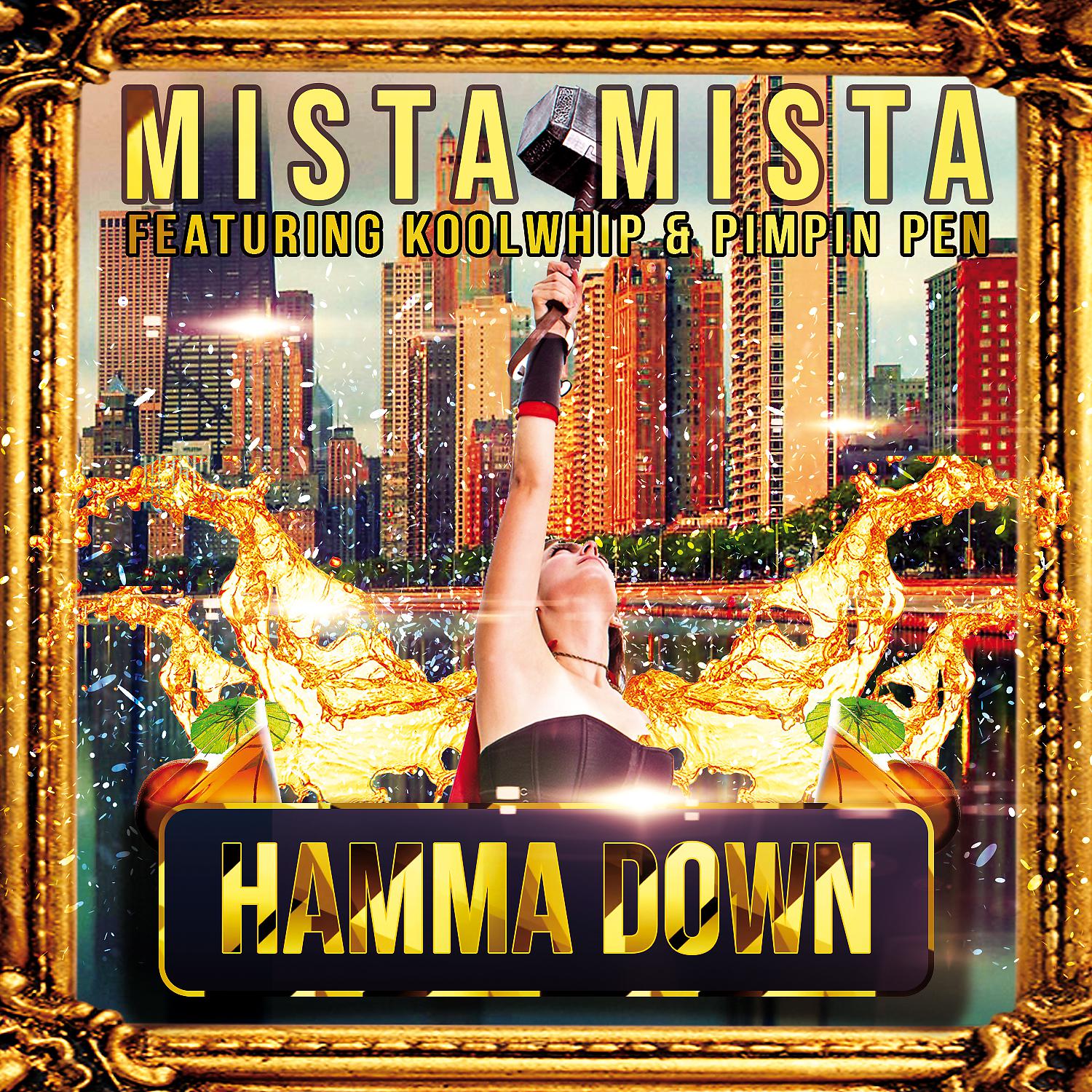 Постер альбома Hamma Down (feat. Kool Whip & Pimpin Pen)