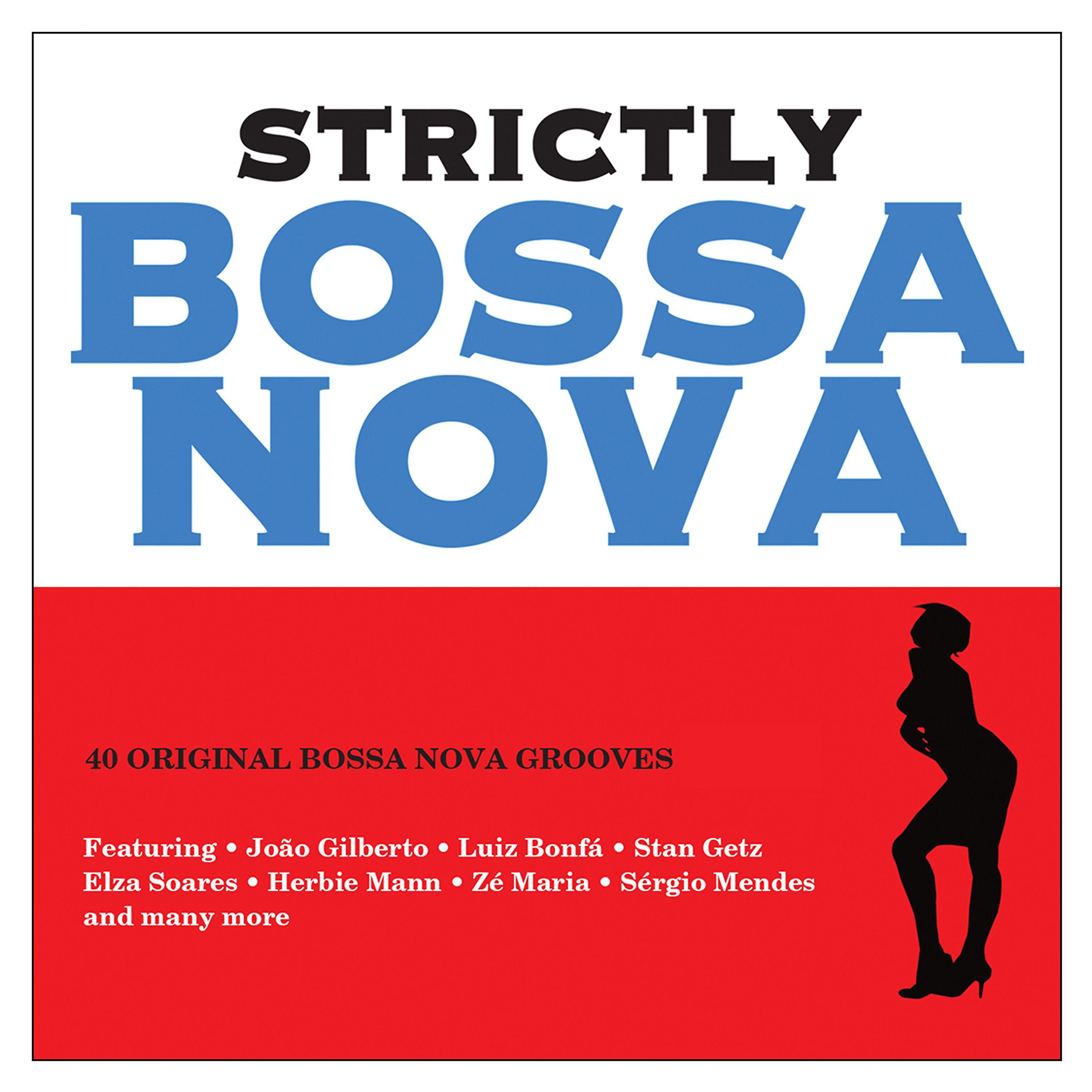 Постер альбома Strictly Bossa Nova