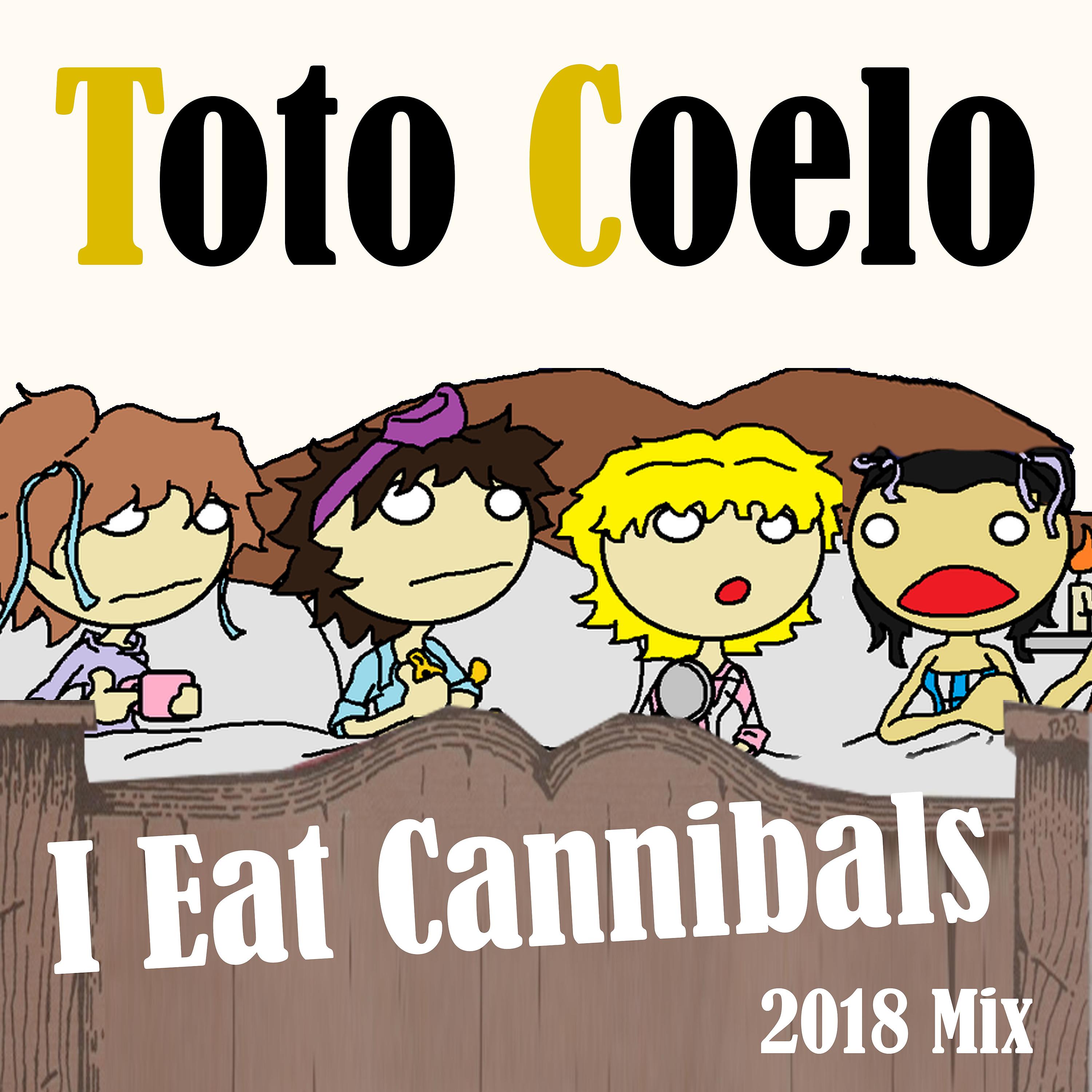 Постер альбома I Eat Cannibals (2018 Mix)