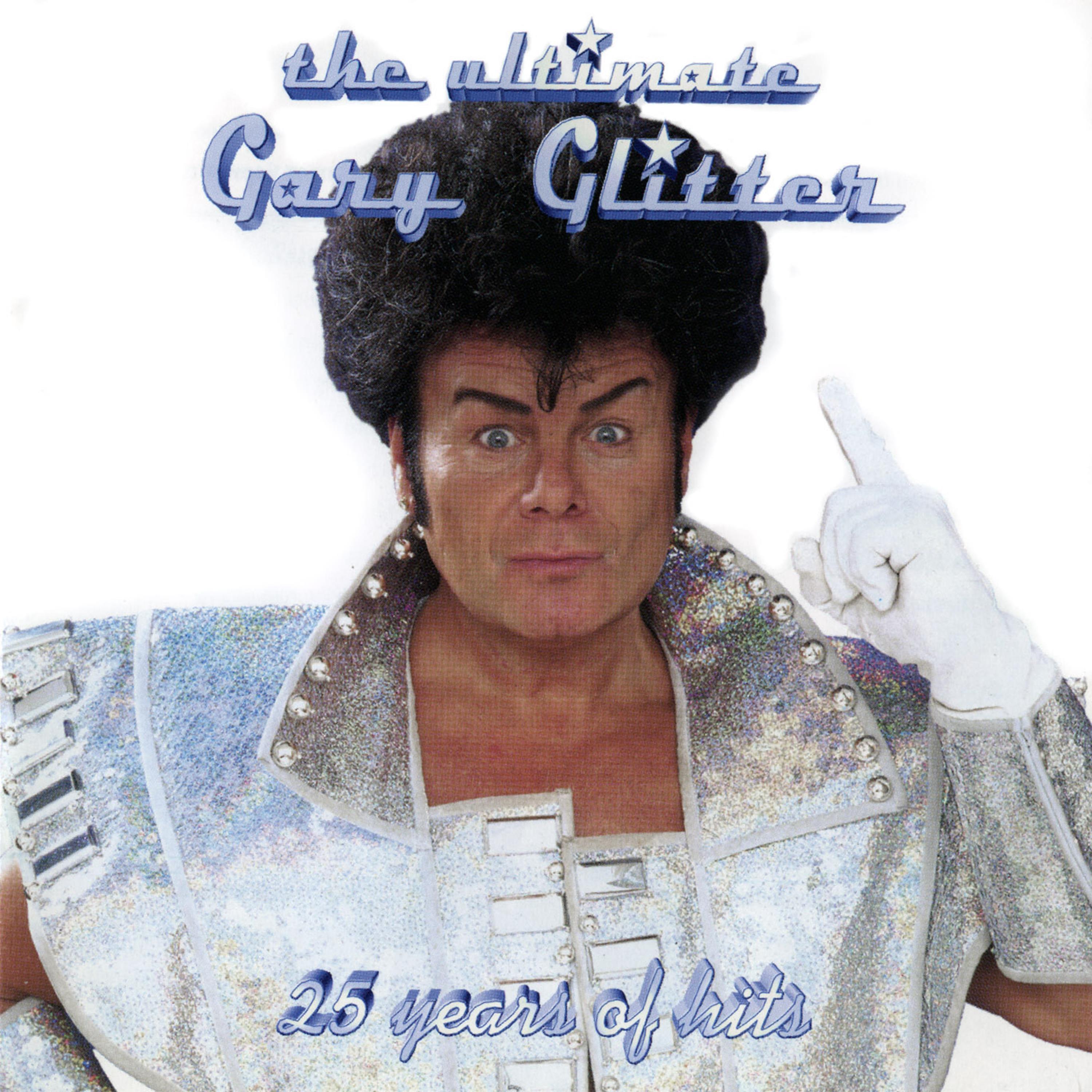 Постер альбома The Ultimate Gary Glitter