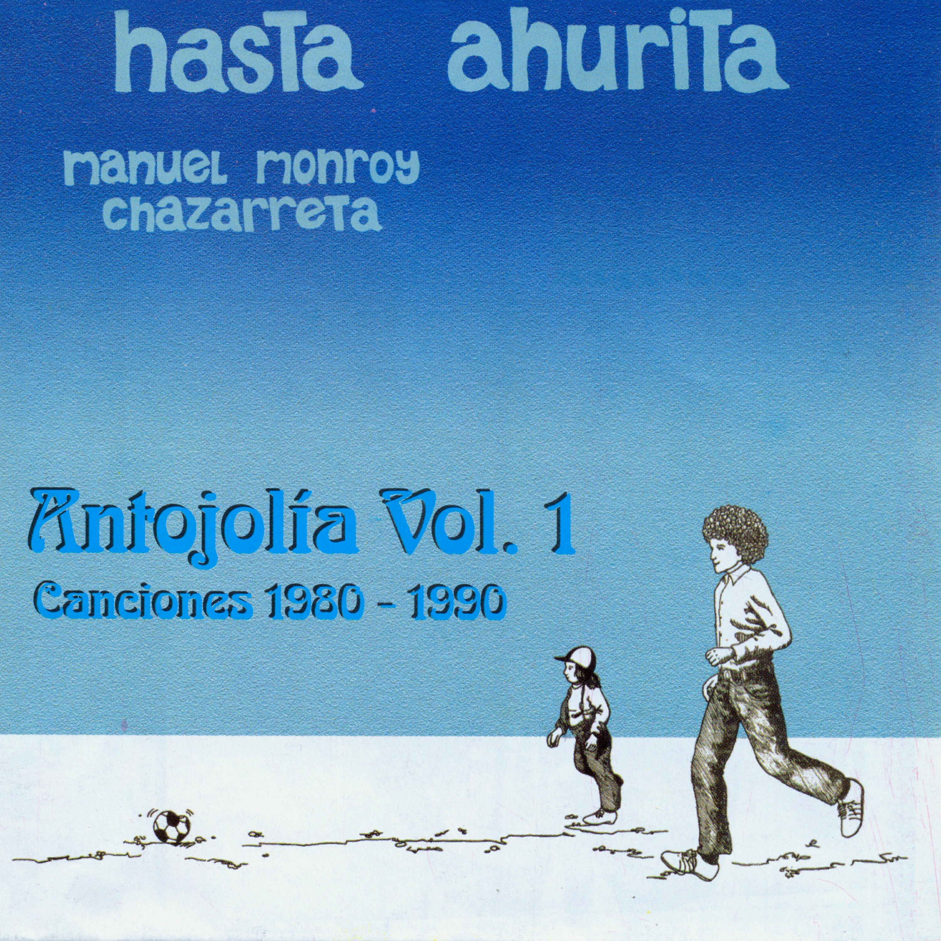 Manuel Monroy Chazarreta - Hoy Es Domingo