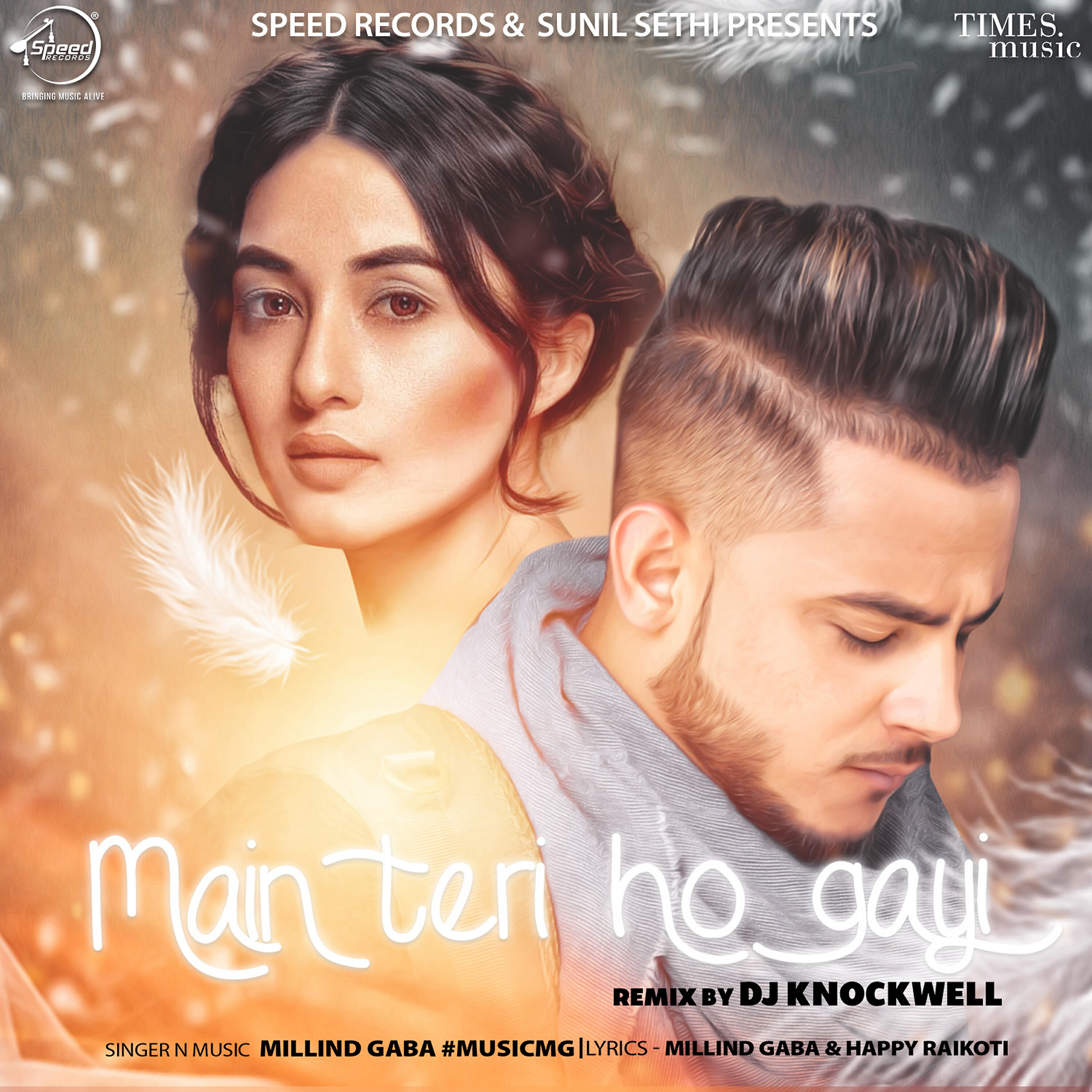 MIllind Gaba - Main Teri Ho Gayi (Remix)