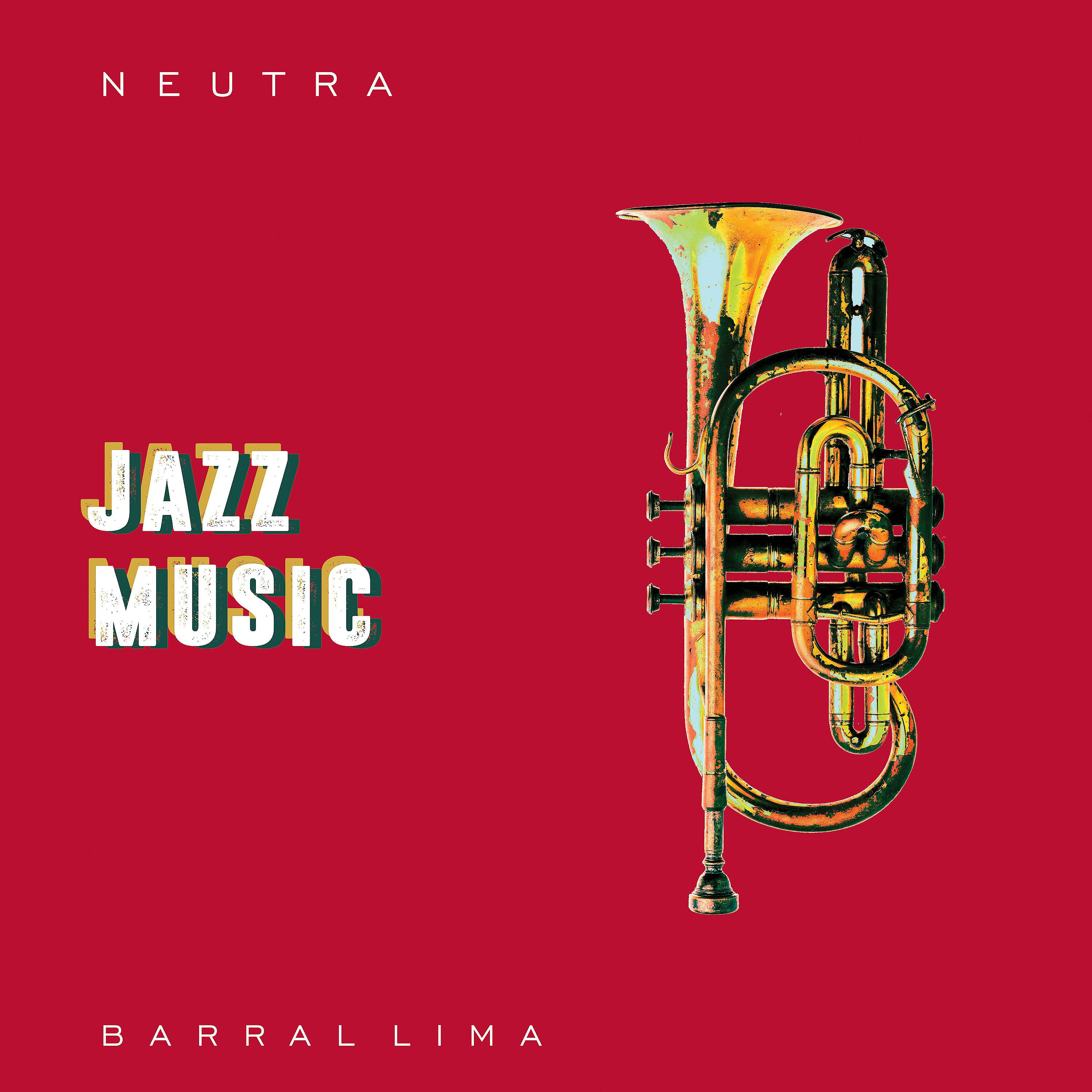 Постер альбома Neutra_Jazz Music