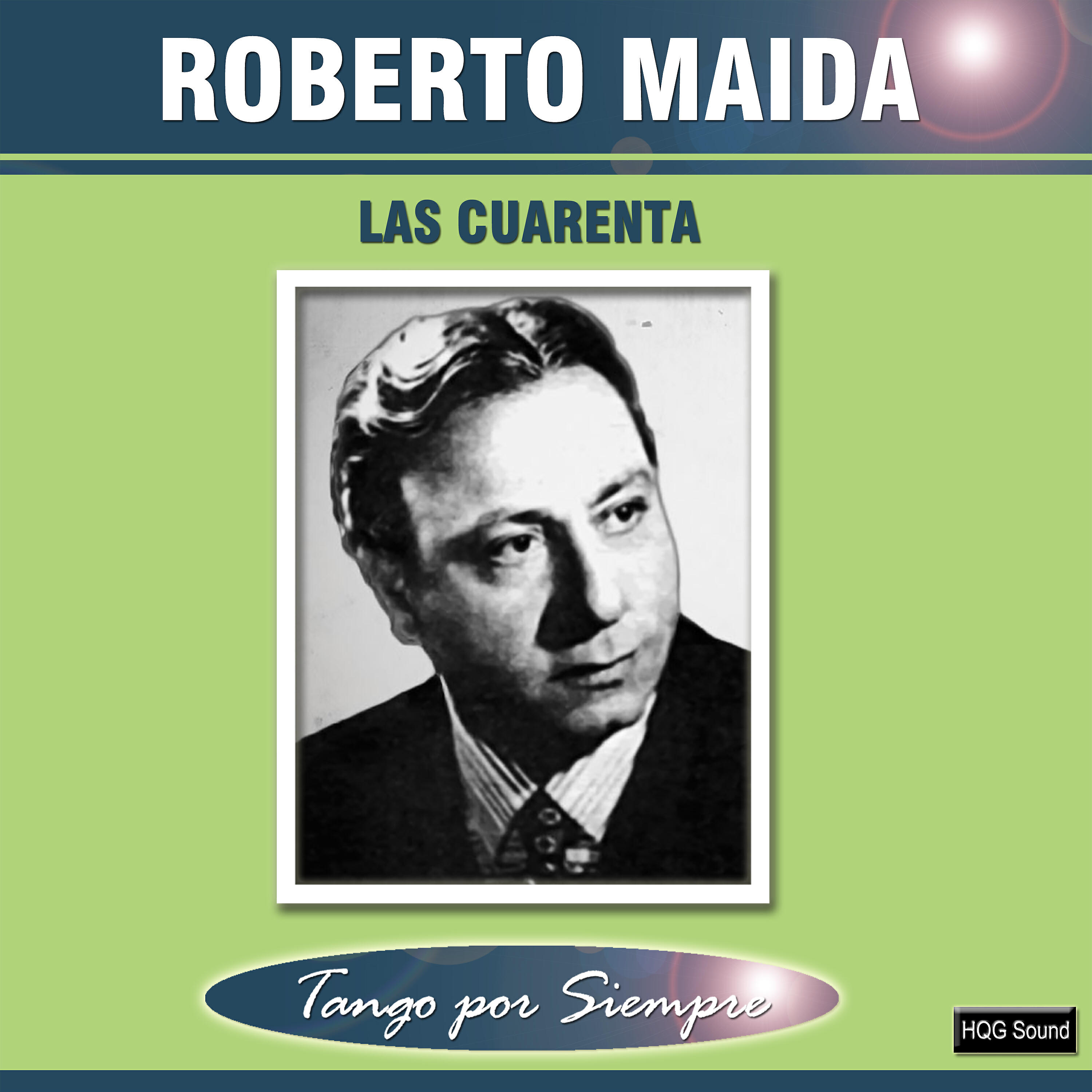 Roberto Maida - No Hay Que Hacerse Mala Sangre