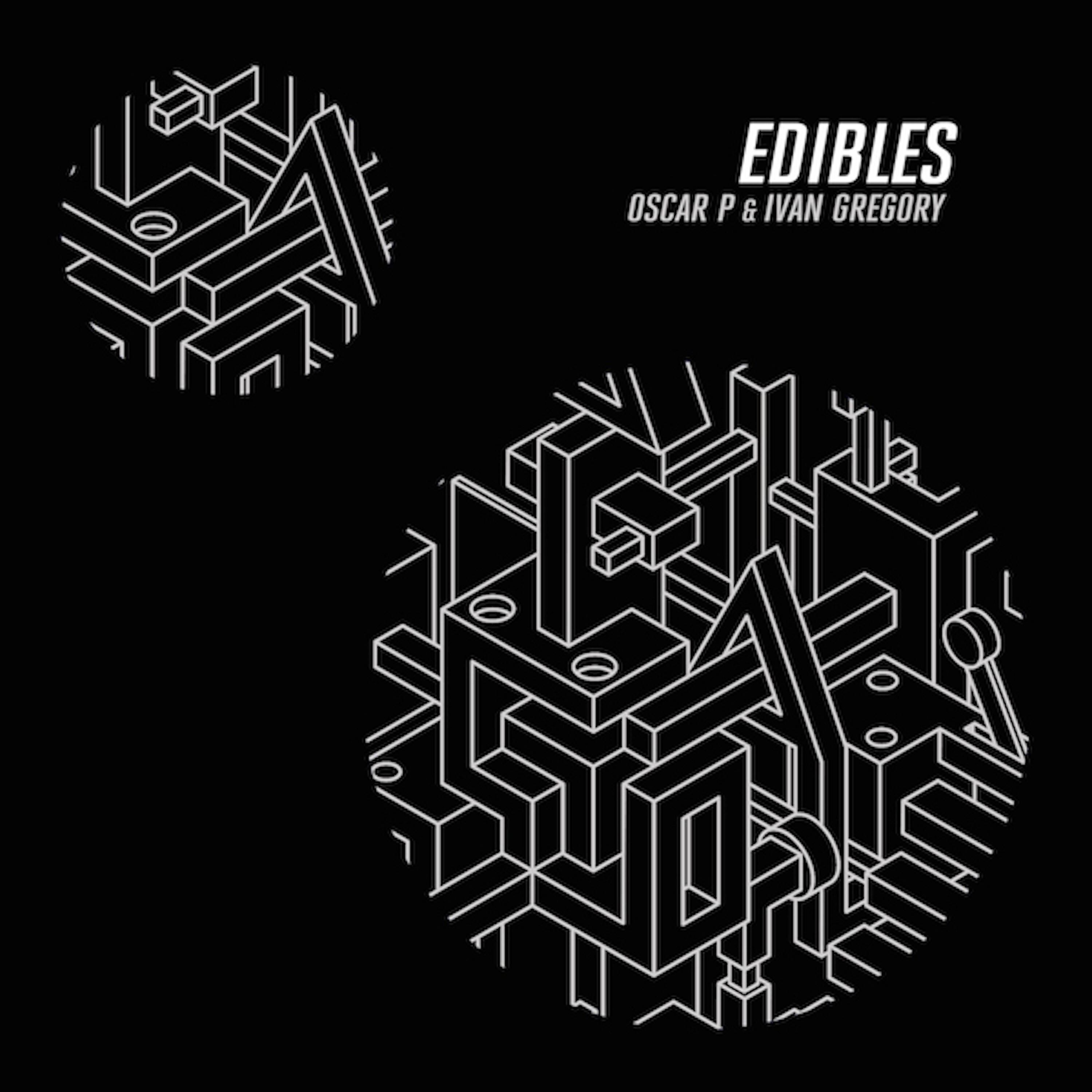 Oscar P - Edibles (Dub Mix)