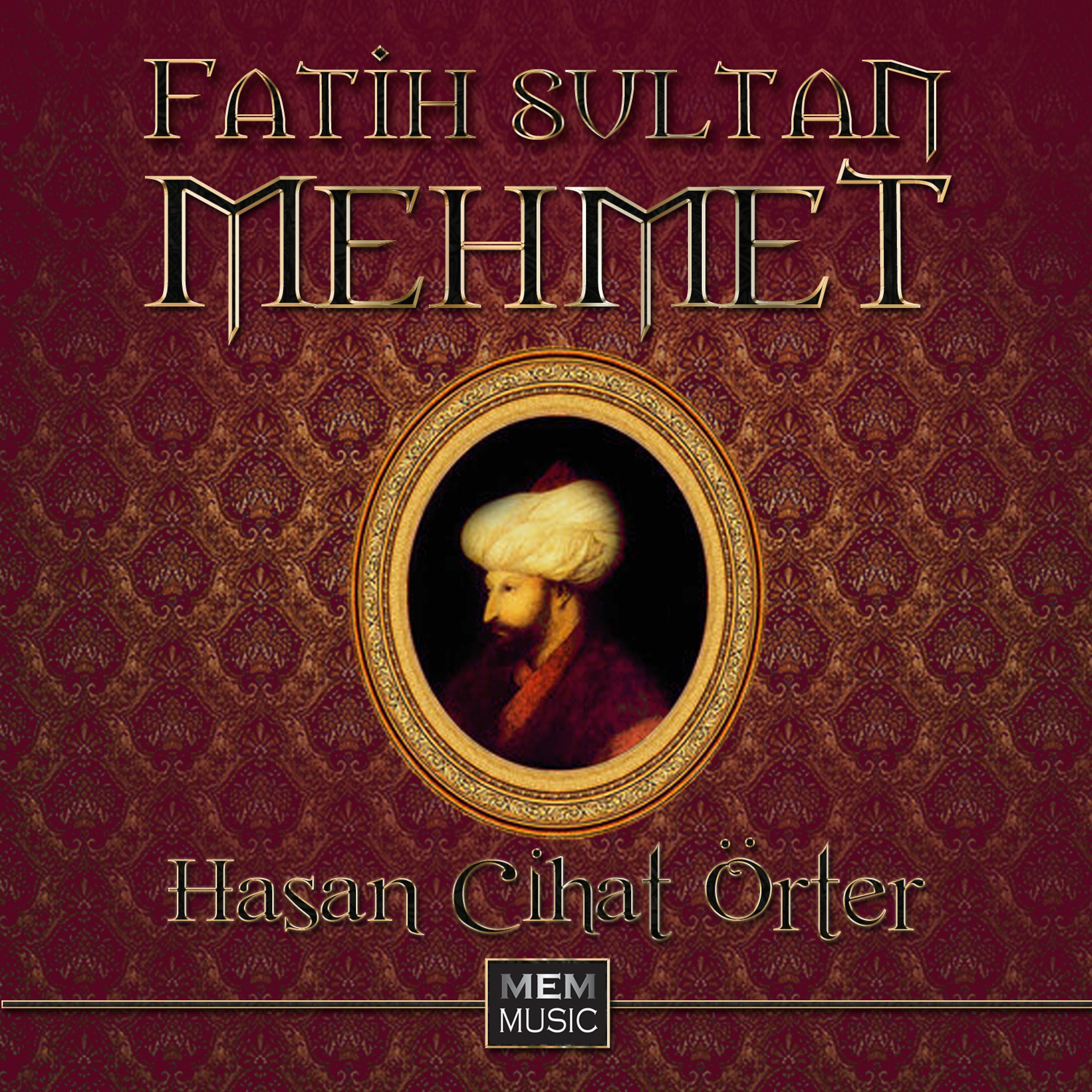 Постер альбома Fatih Sultan Mehmet