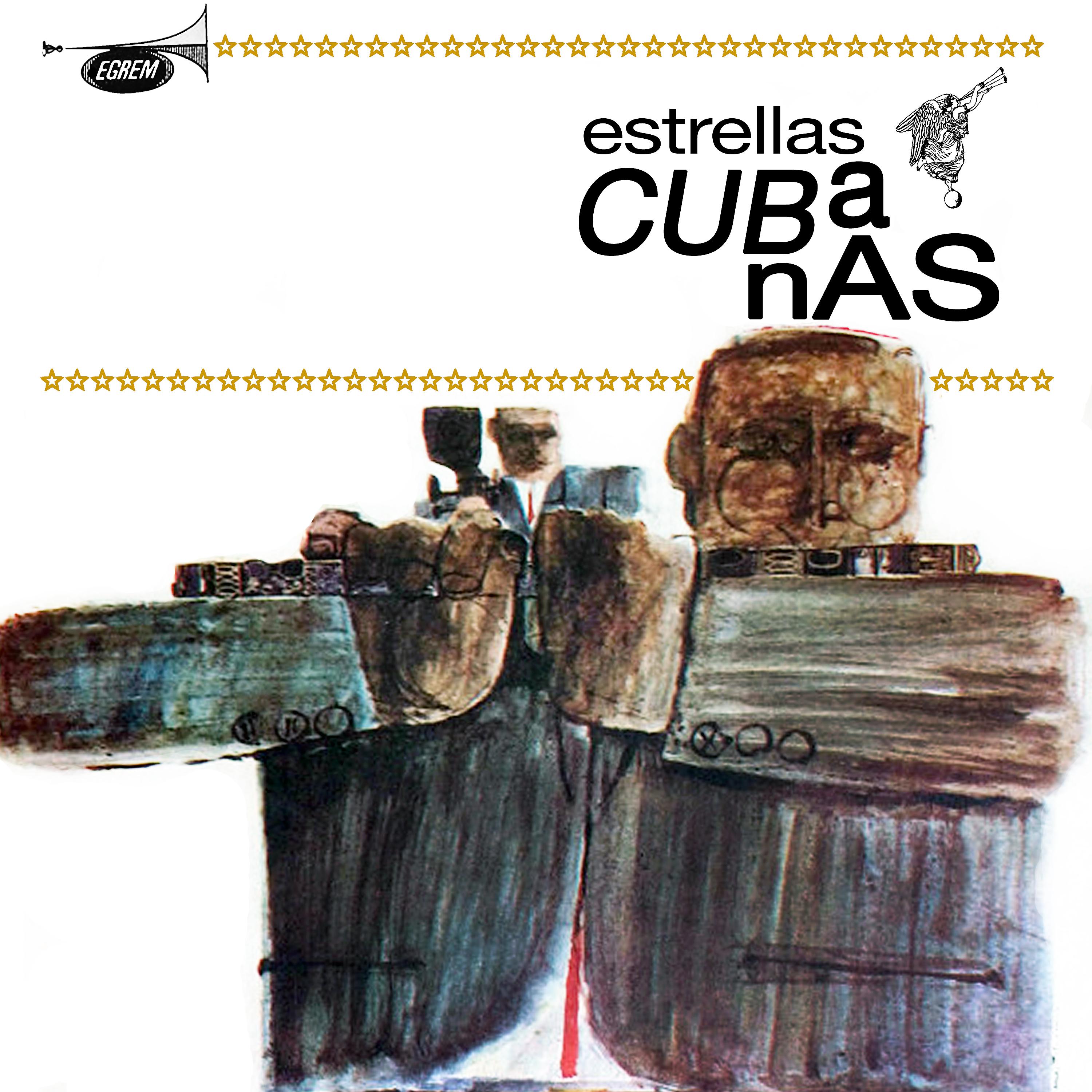 Постер альбома Orquesta Estrellas Cubanas (Remasterizado)