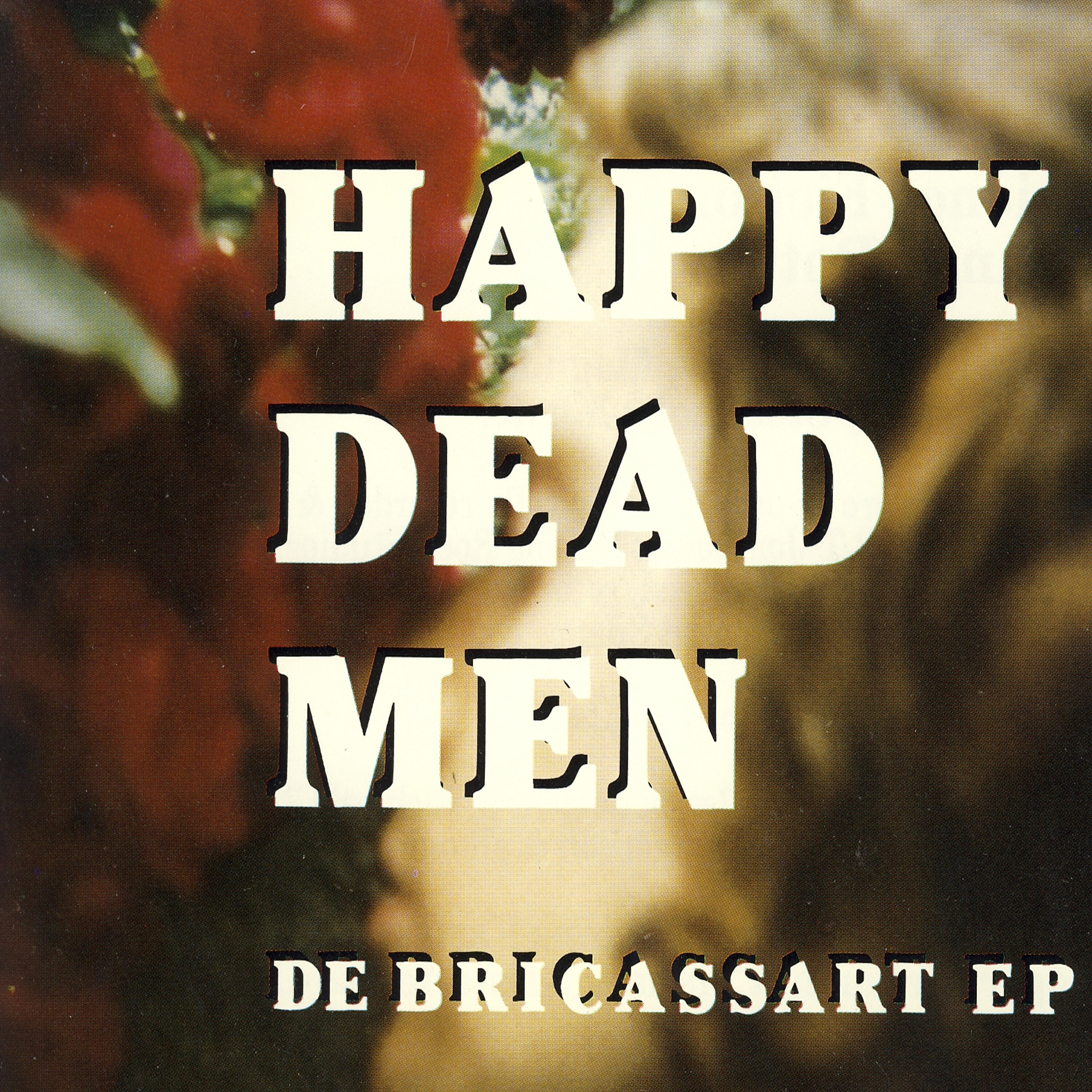 Happy Dead Men - Johnny Rotten