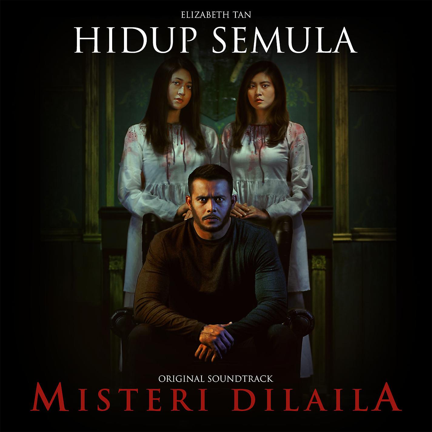 Постер альбома Hidup Semula (From "Misteri Dilaila")