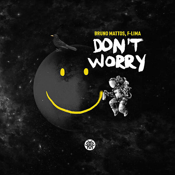Bruno Mattos - Don't Worry