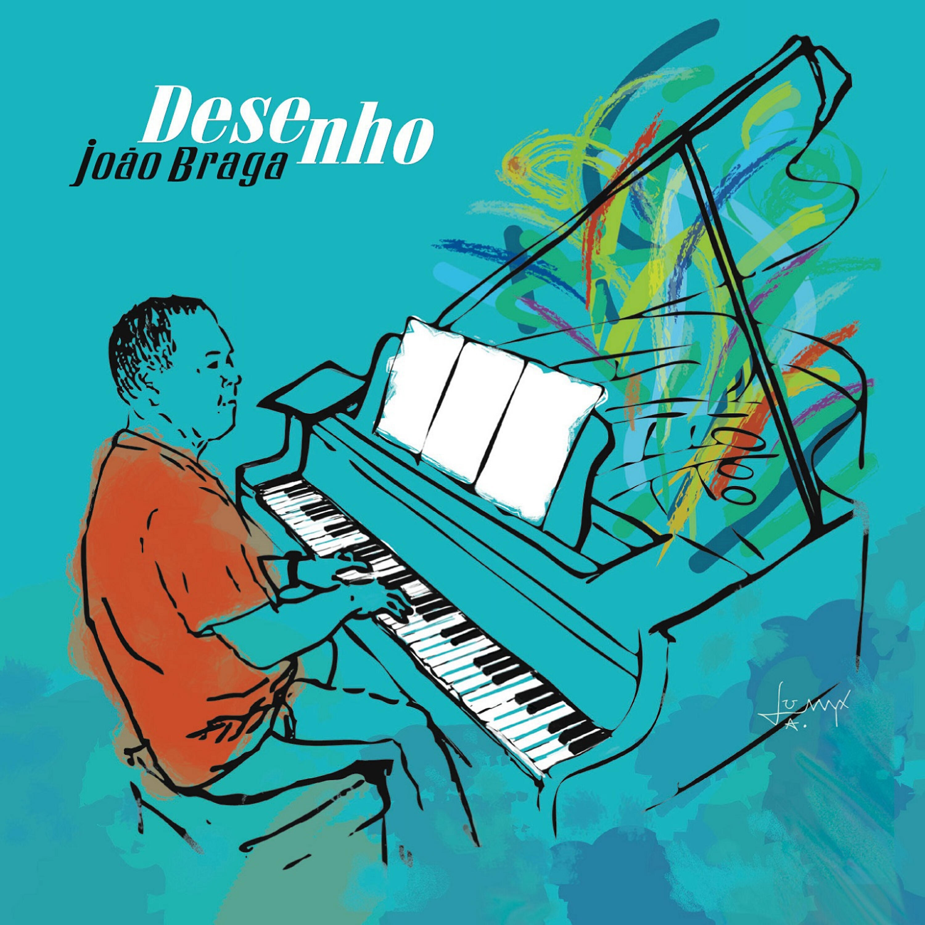 João Braga - Desenho (feat. Cacala Carvalho, Marcela Mangabeira, Papito Mello, Wilson Meireles)