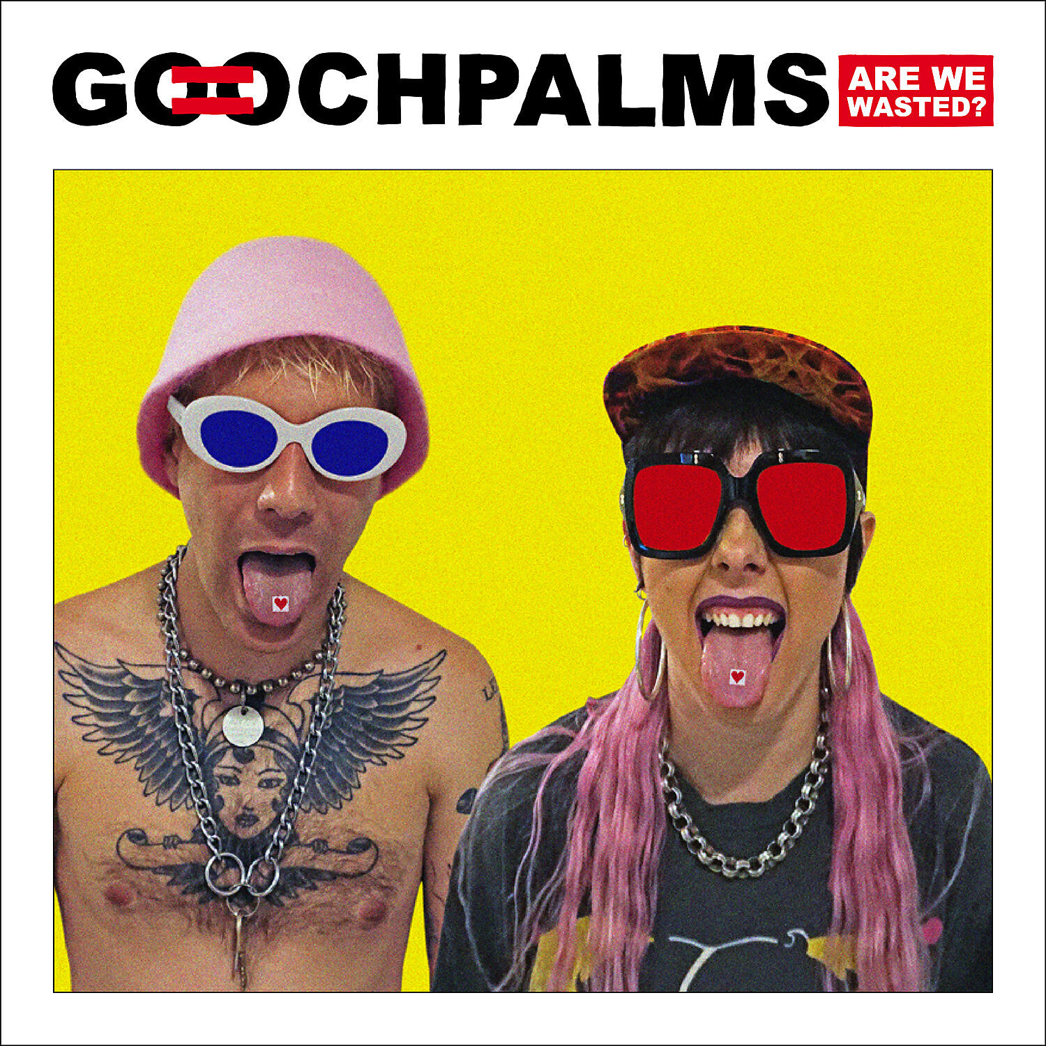 The Gooch Palms - Are We Wasted?