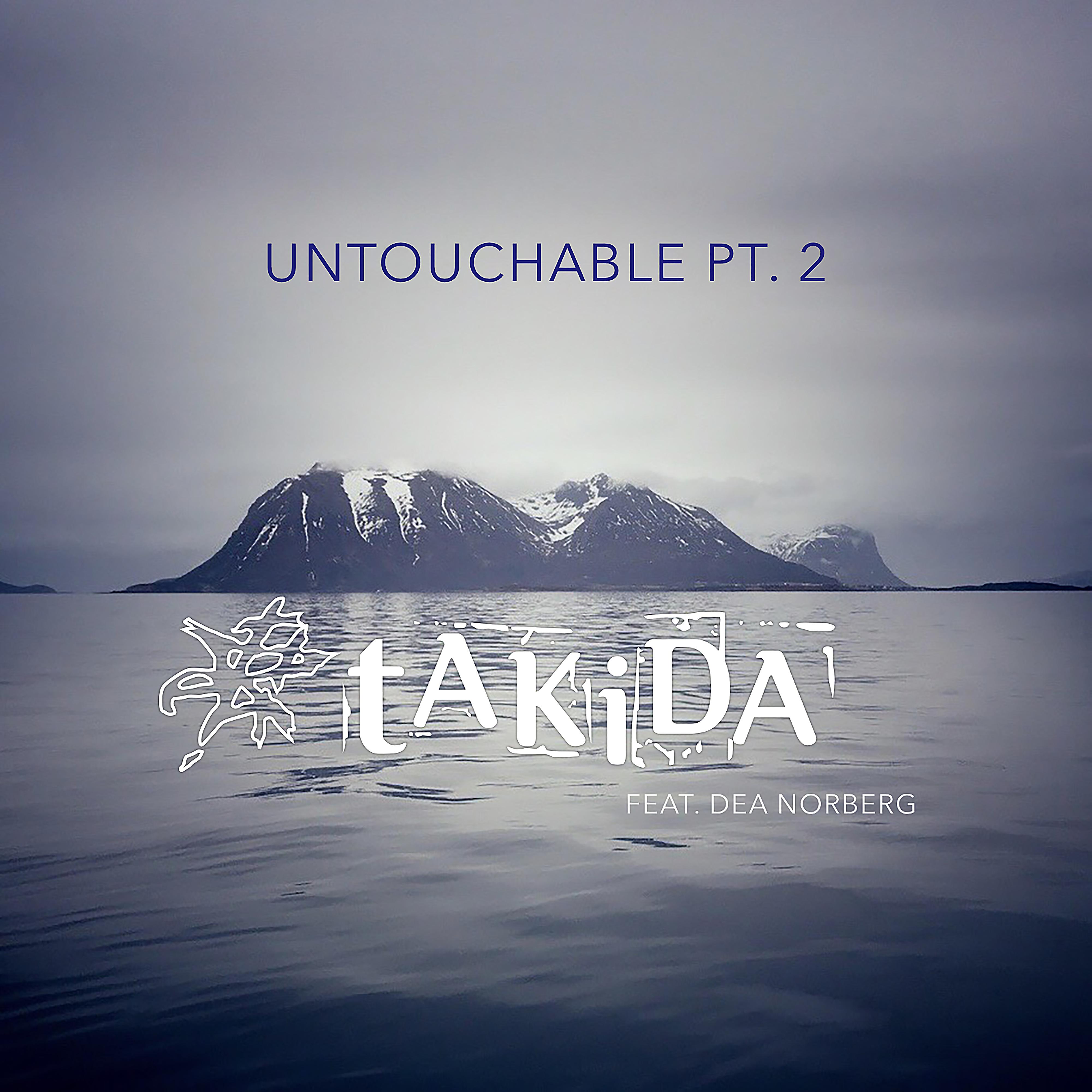 Постер альбома Untouchable, Pt. 2 (feat. Dea Norberg)