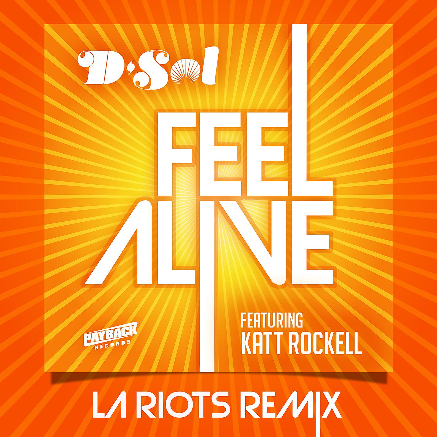 Постер альбома Feel Alive (feat. Katt Rockell) [LA Riots Remix]