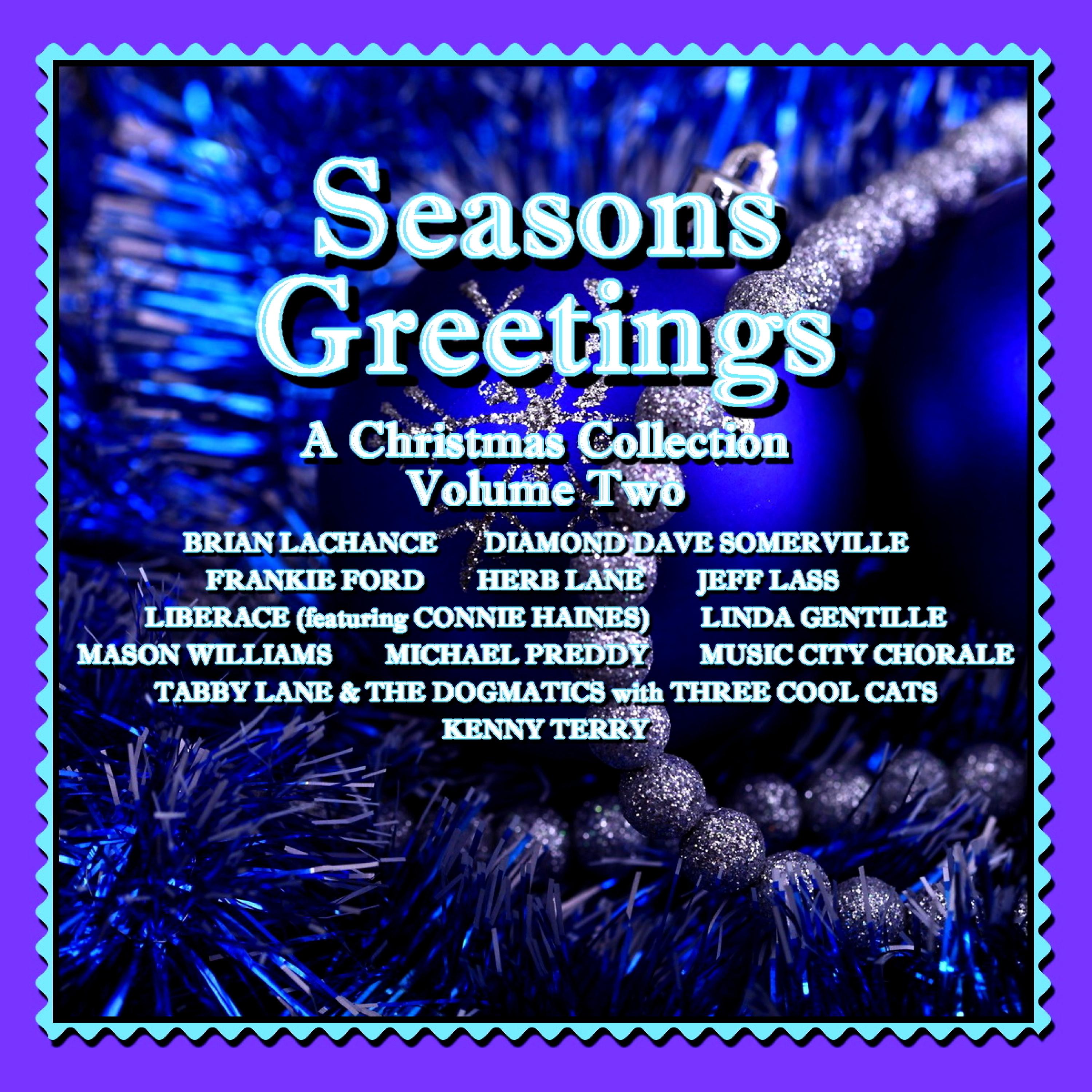 Постер альбома Seasons Greetings - A Christmas Collection, Vol. Two