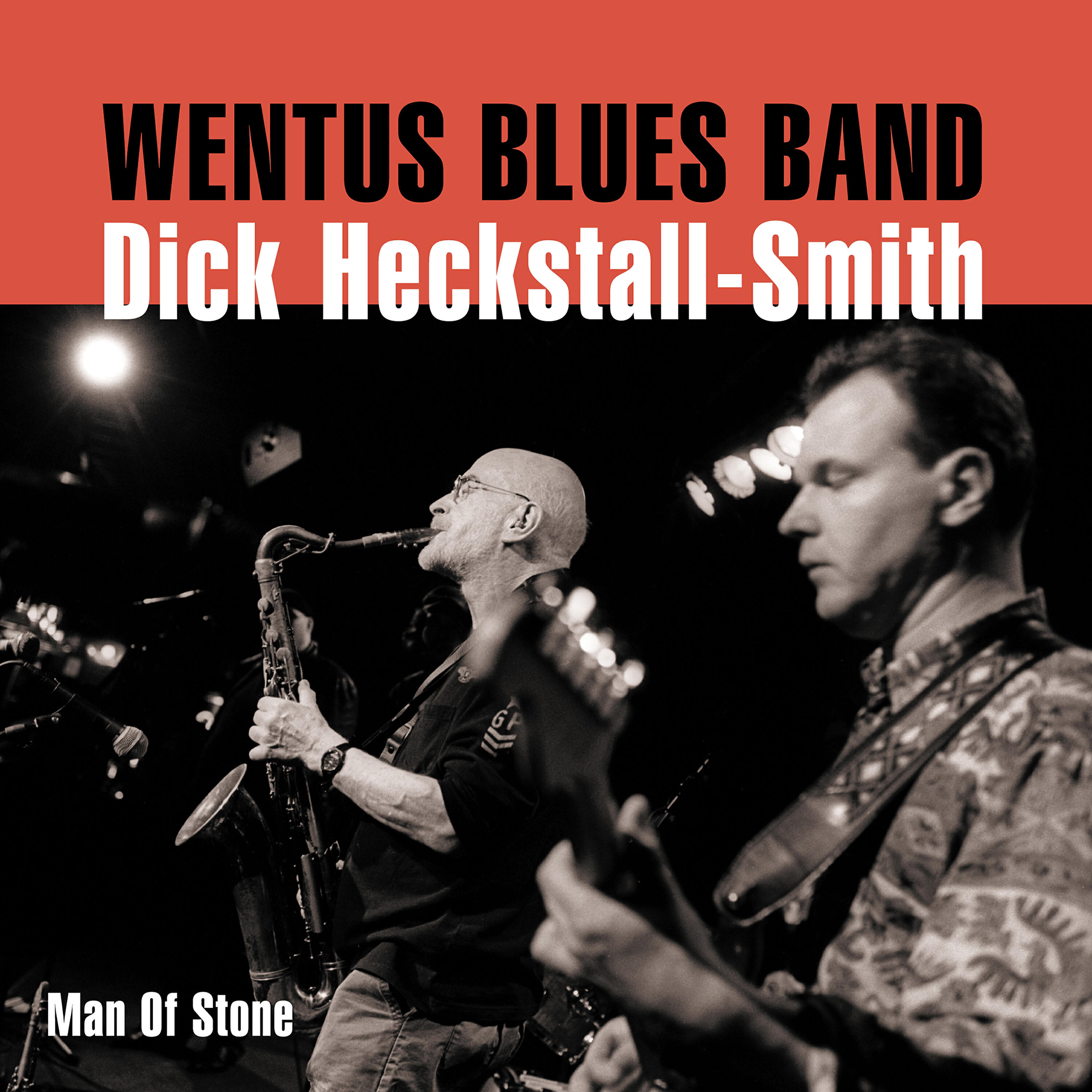 Wentus Blues Band - Before You Accuse Me