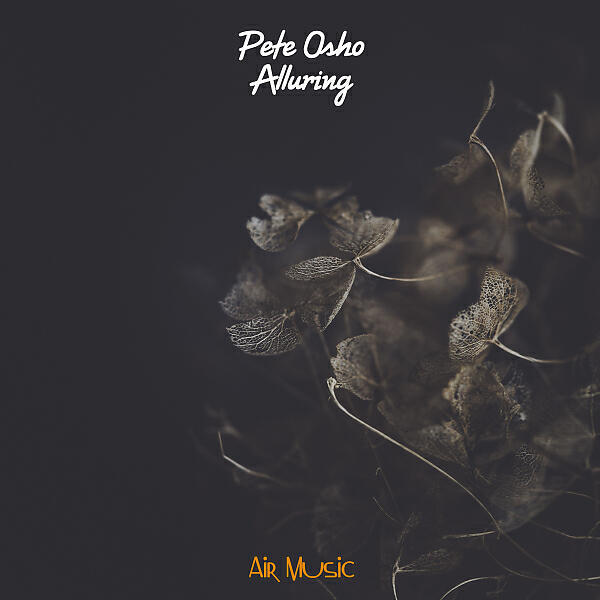 Pete Osho - Alluring