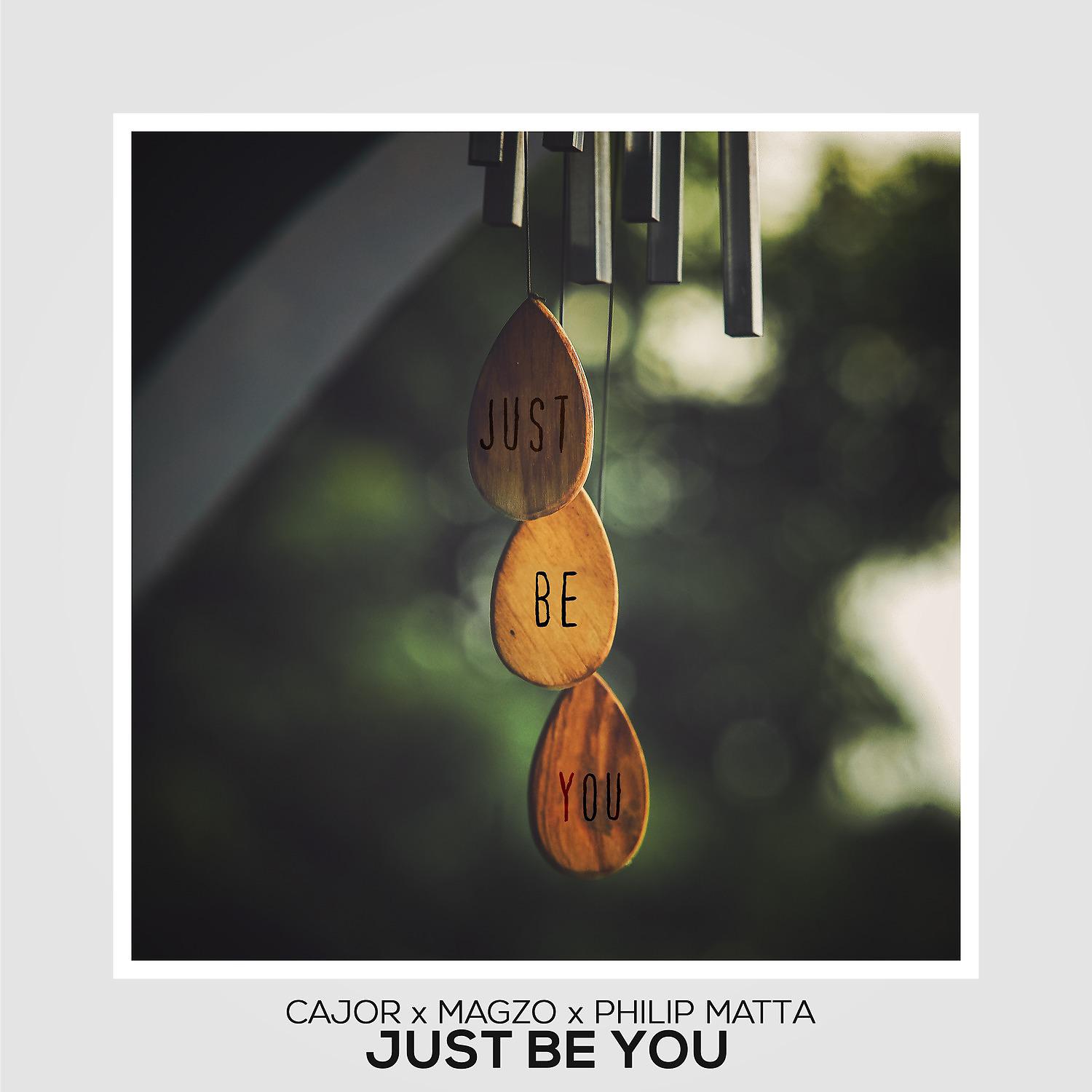 Постер альбома Just Be You