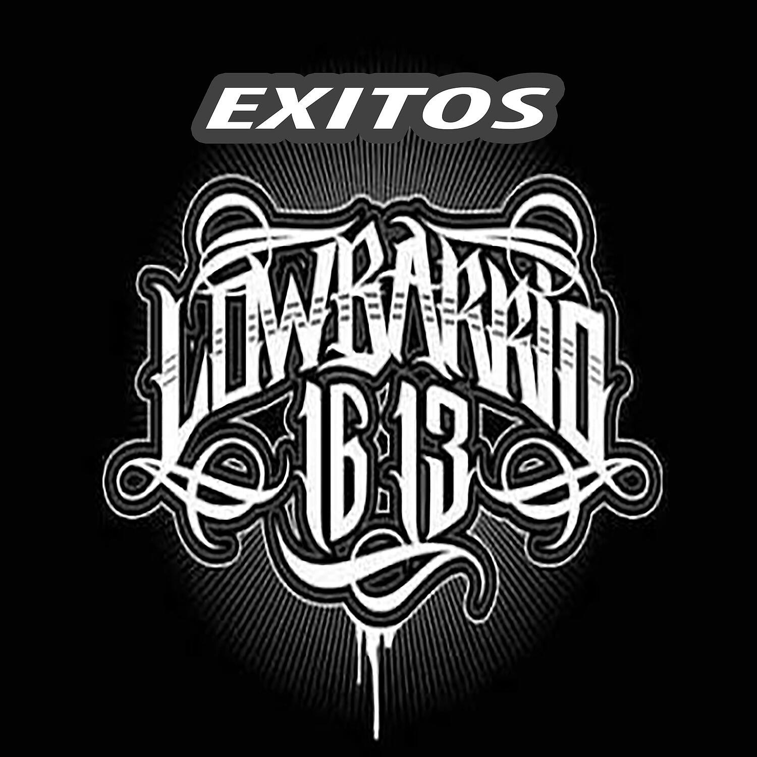 Low Barrio 1613 - Todo Se Conecta