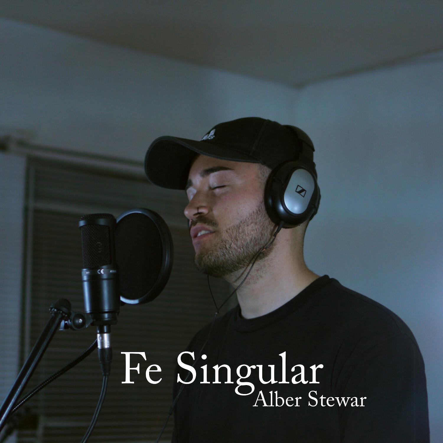 Alber Stewar - Fe Singular