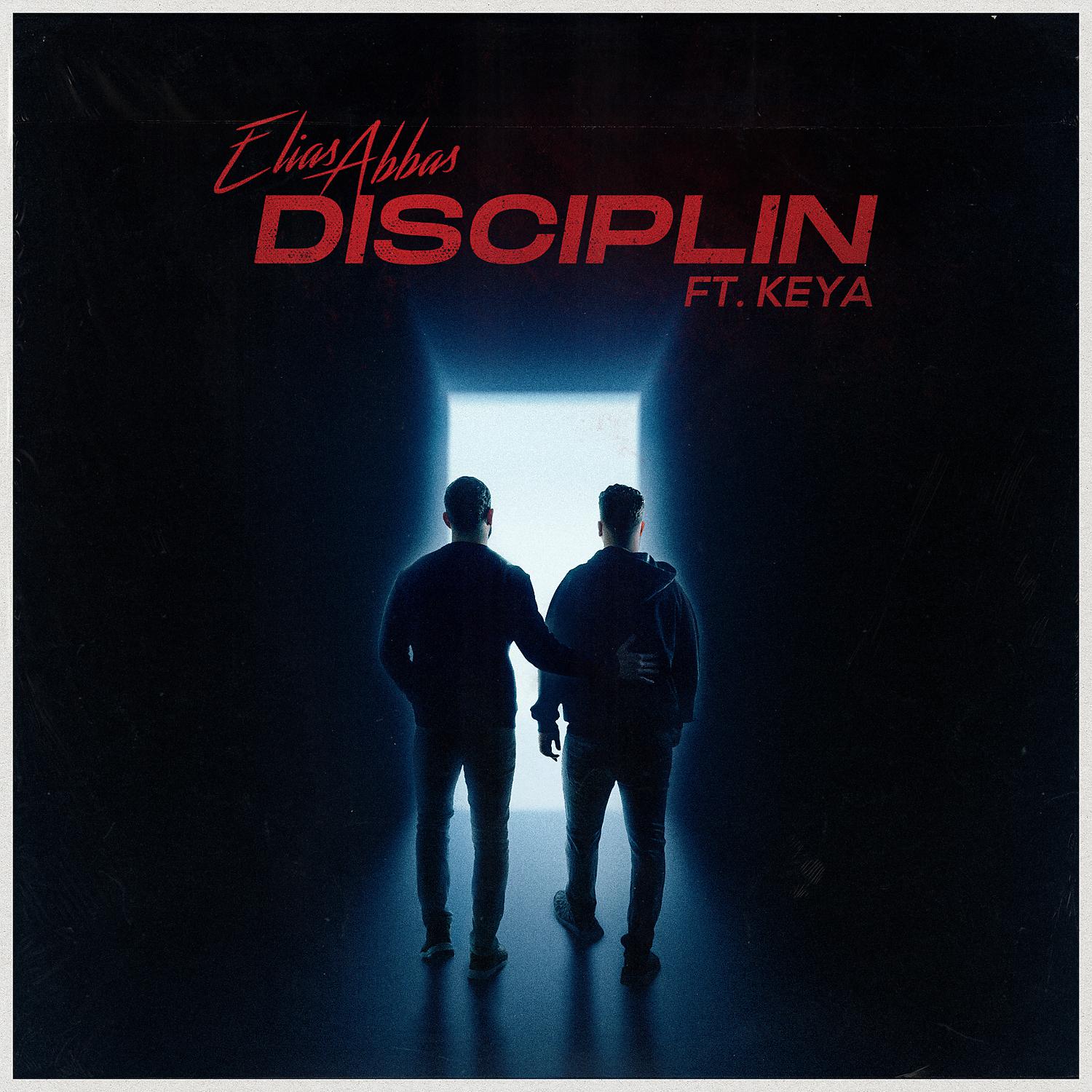 Постер альбома Disciplin (feat. Keya)