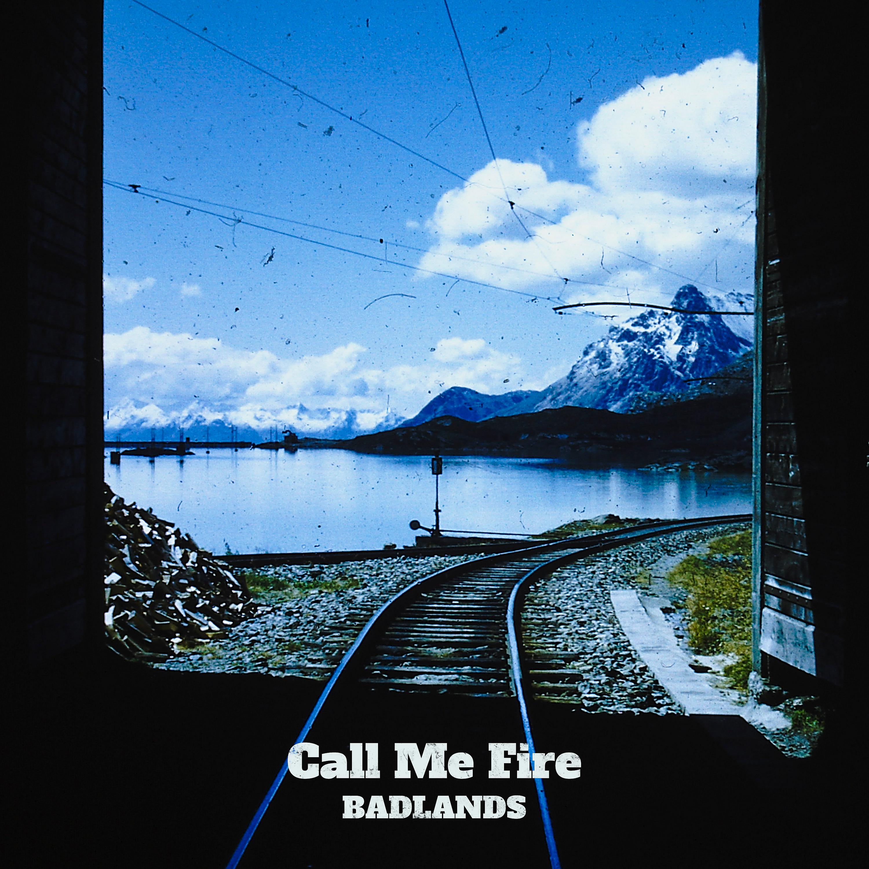 Постер альбома Call Me Fire