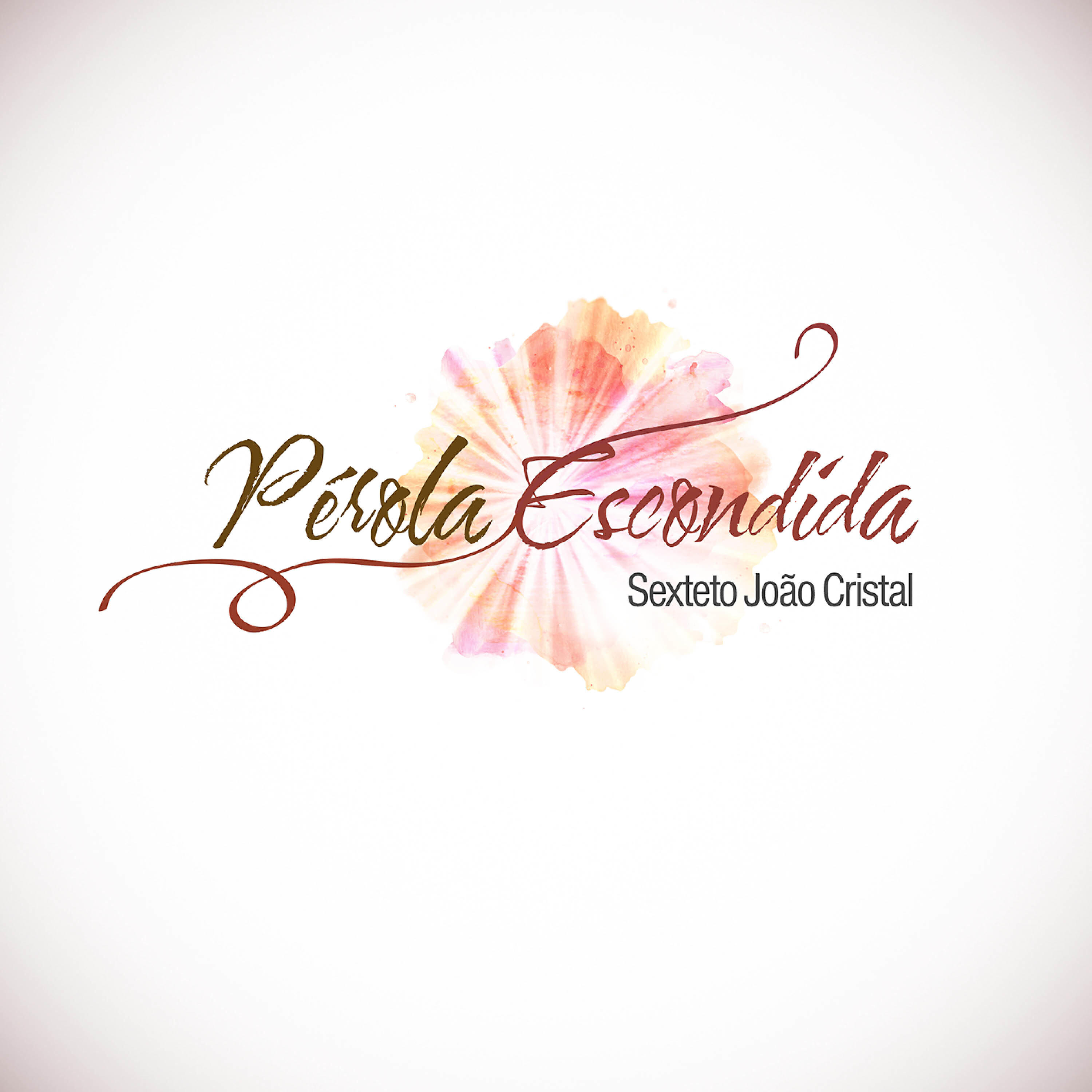 Sexteto João Cristal - Pérola Escondida