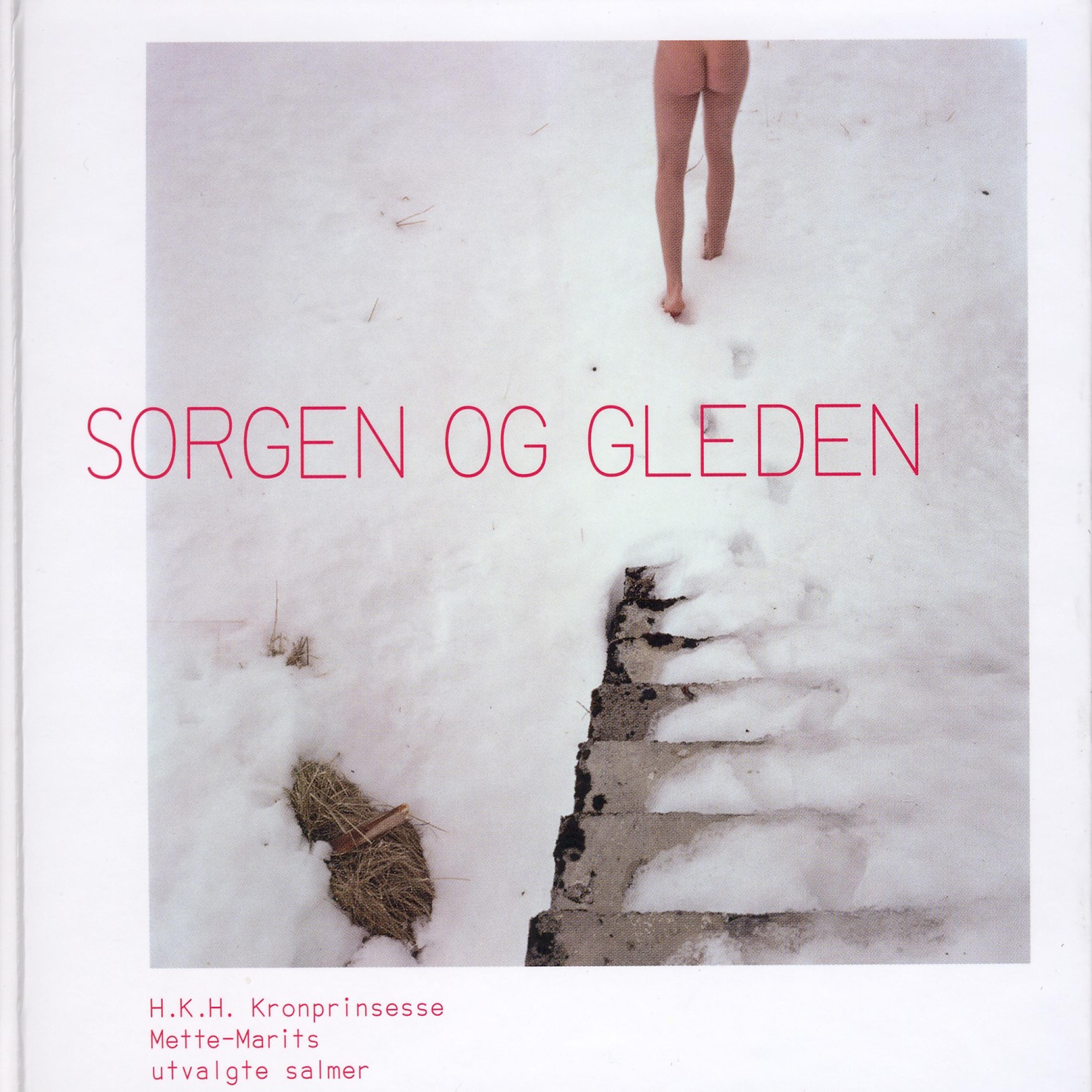 Постер альбома Sorgen Og Gleden - HKH Kronprinsesse Mette-Marits Utvalgte Salmer