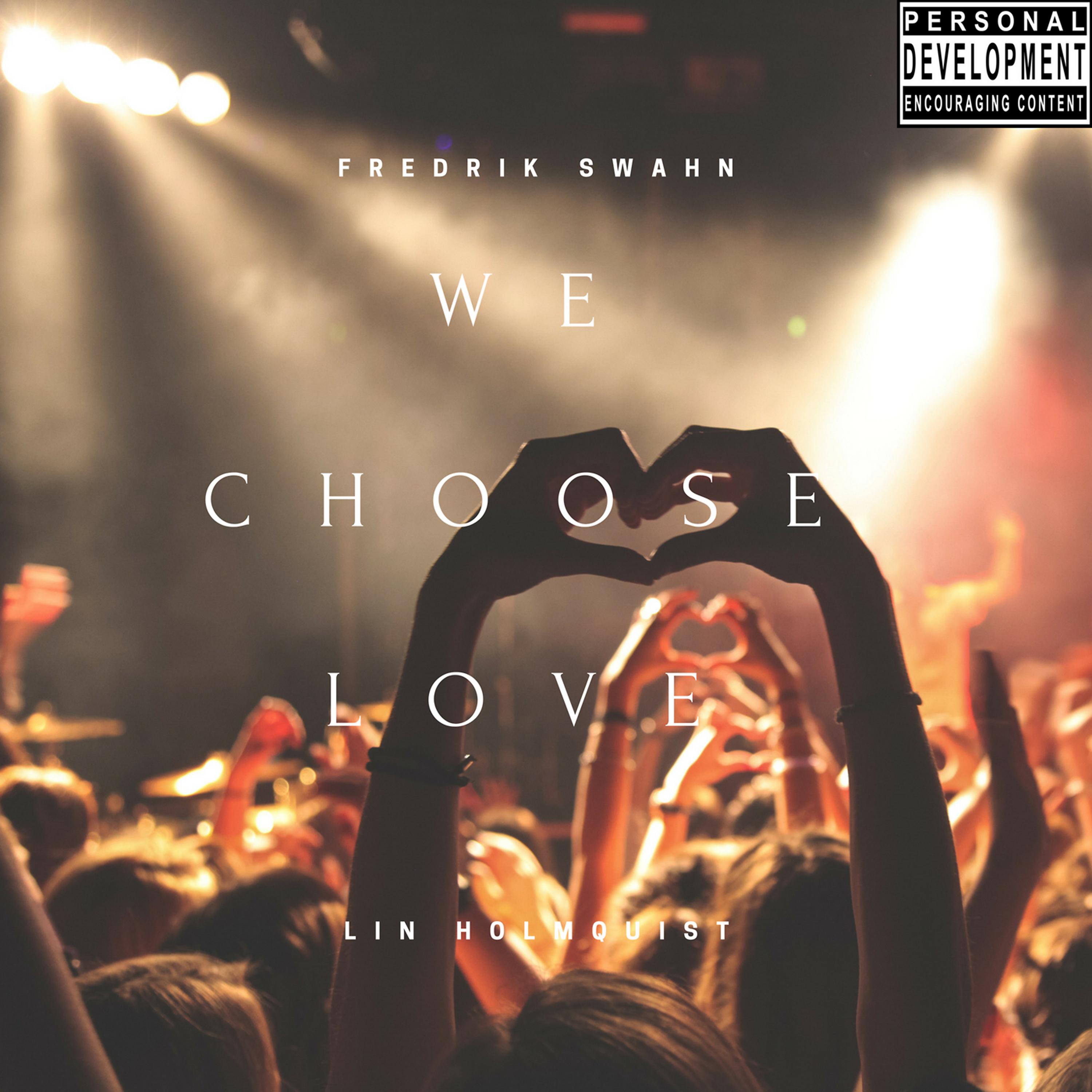 Постер альбома We Choose Love