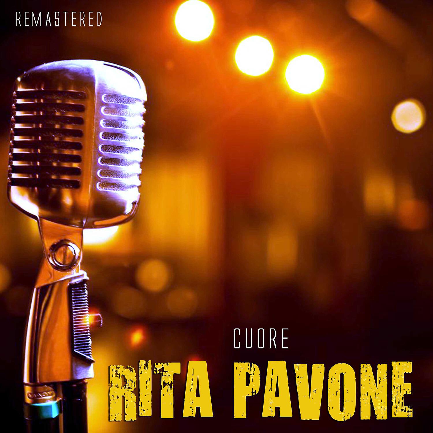 Rita Pavone - Che m'importa del mondo (Remastered)