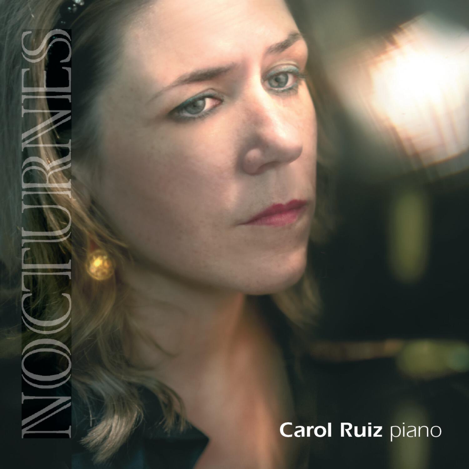 Carol Ruiz - Nocturnes, Op. 9: 1. Larghetto in B-Flat Minor