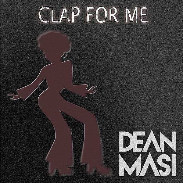 Постер альбома Clap For Me