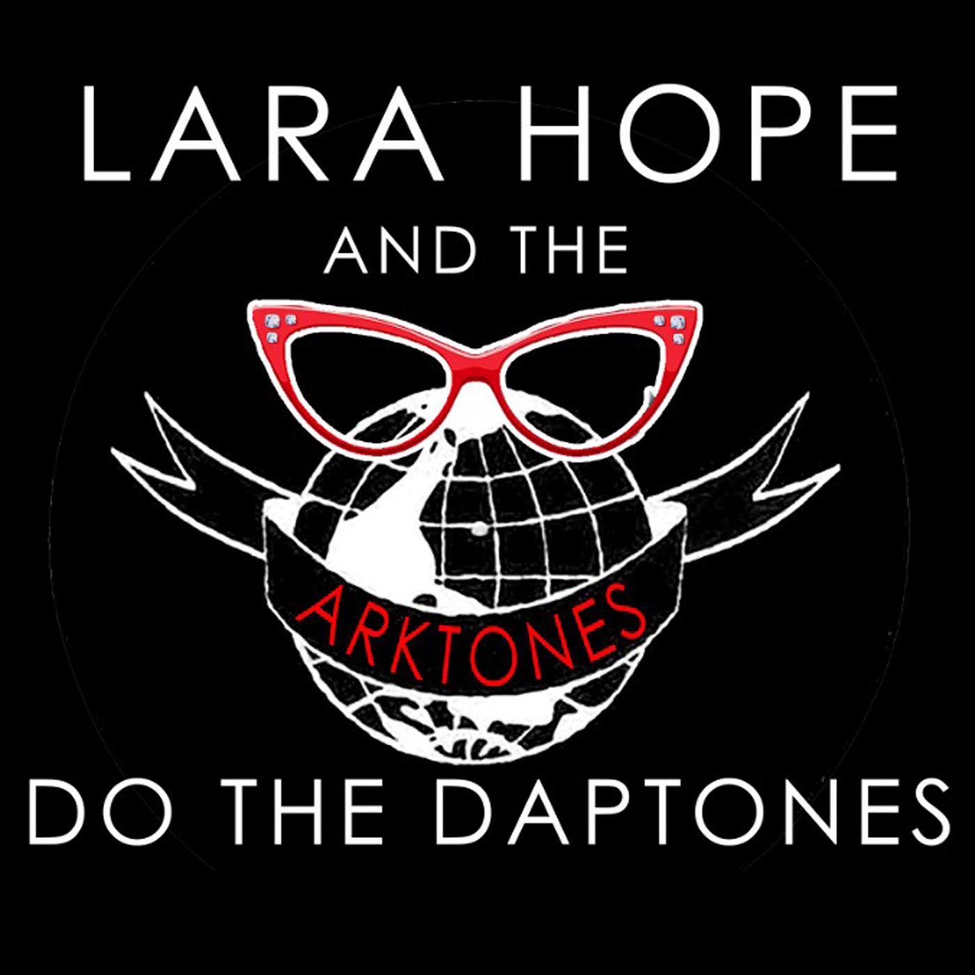 Постер альбома Lara Hope and the Arktones Do the Daptones