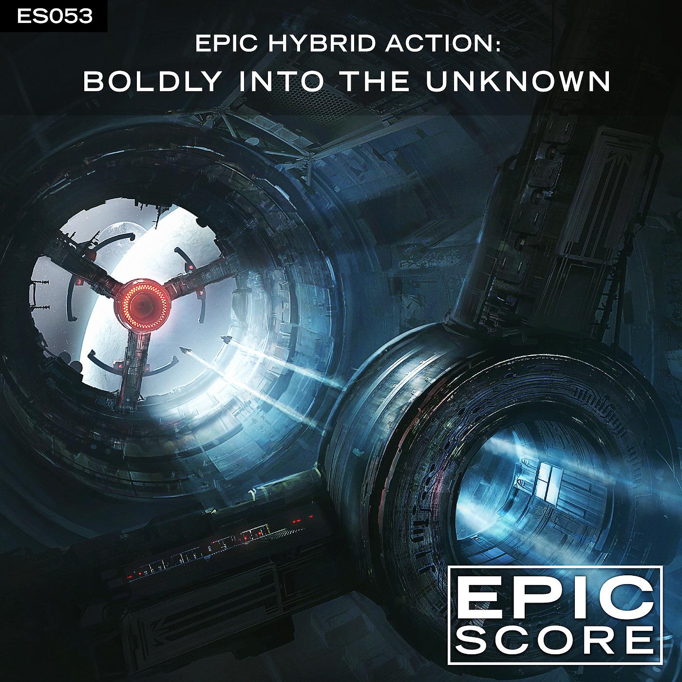 Постер альбома Epic Hybrid Action: Boldly into the Unknown