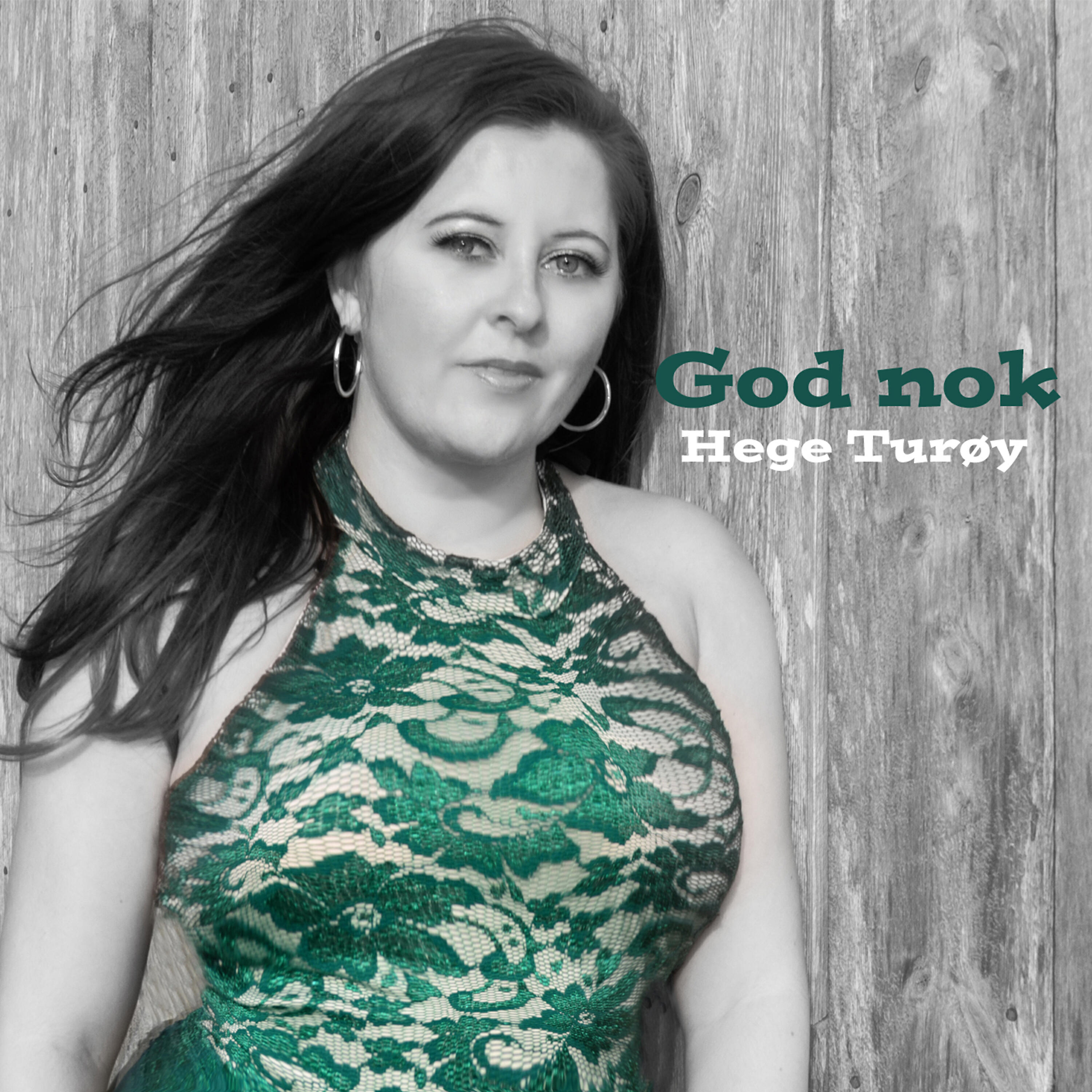 Hege Turøy - God Nok