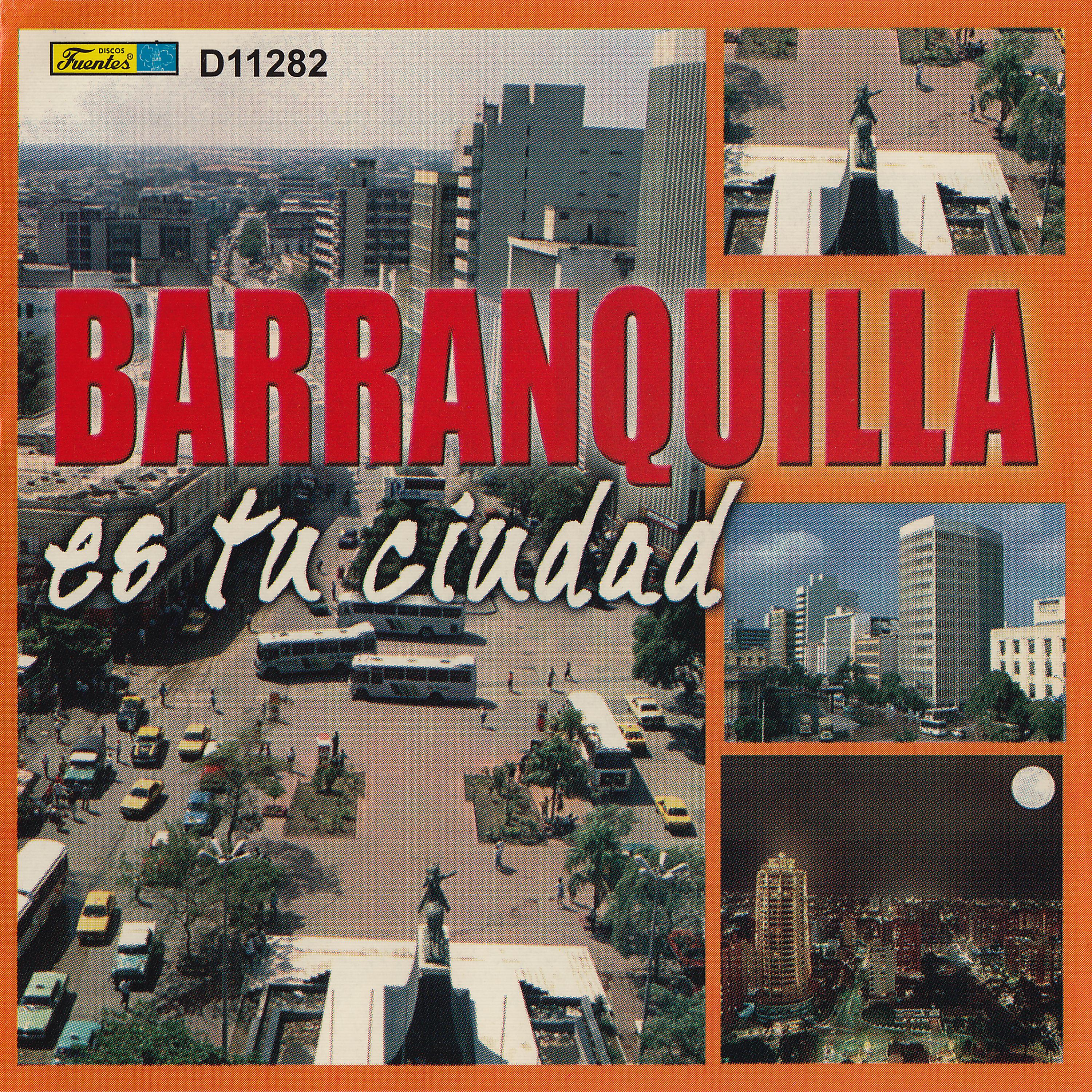 Постер альбома Barranquilla Es Tu Ciudad