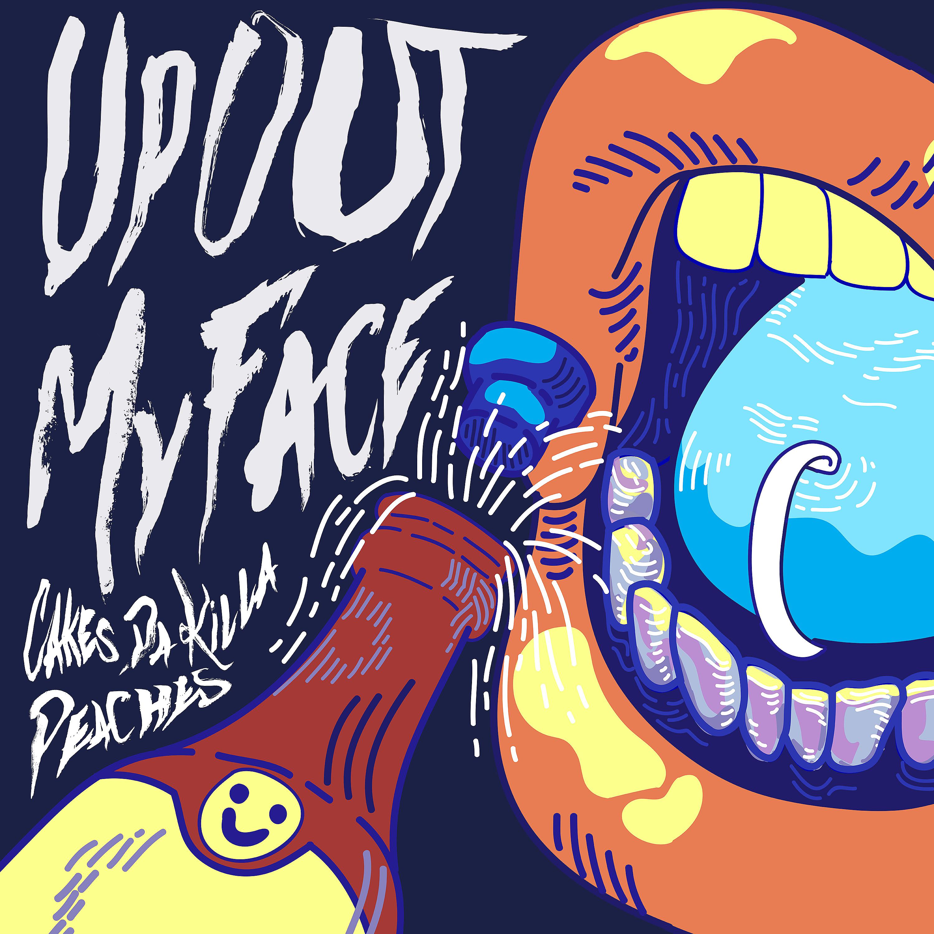 Постер альбома Up Out My Face (feat. Peaches)