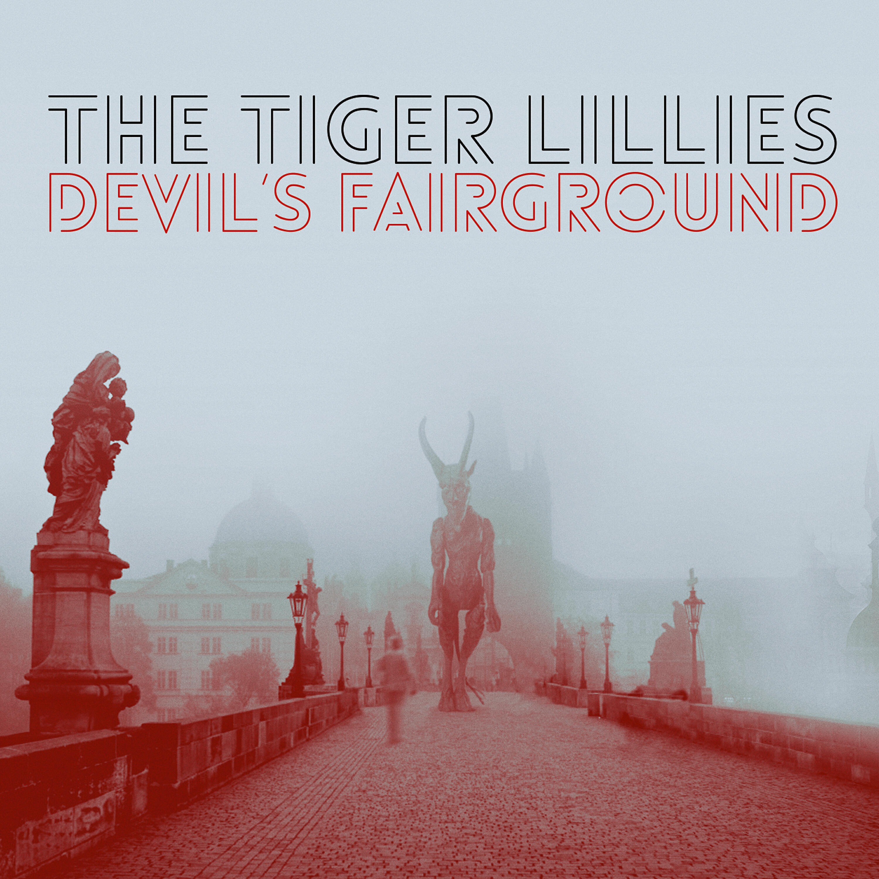 The Tiger Lillies - Destruction