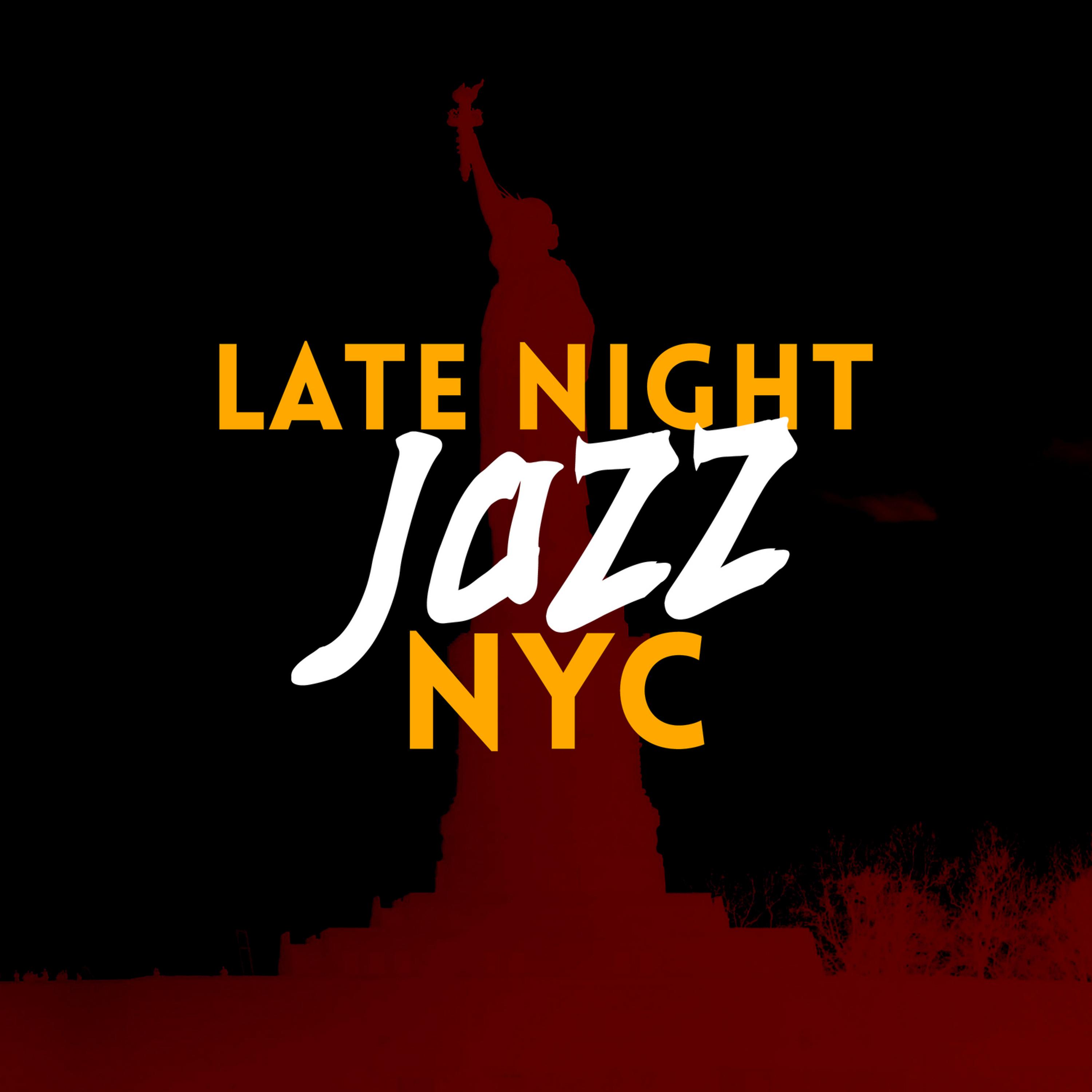 Постер альбома Late Night Jazz Nyc