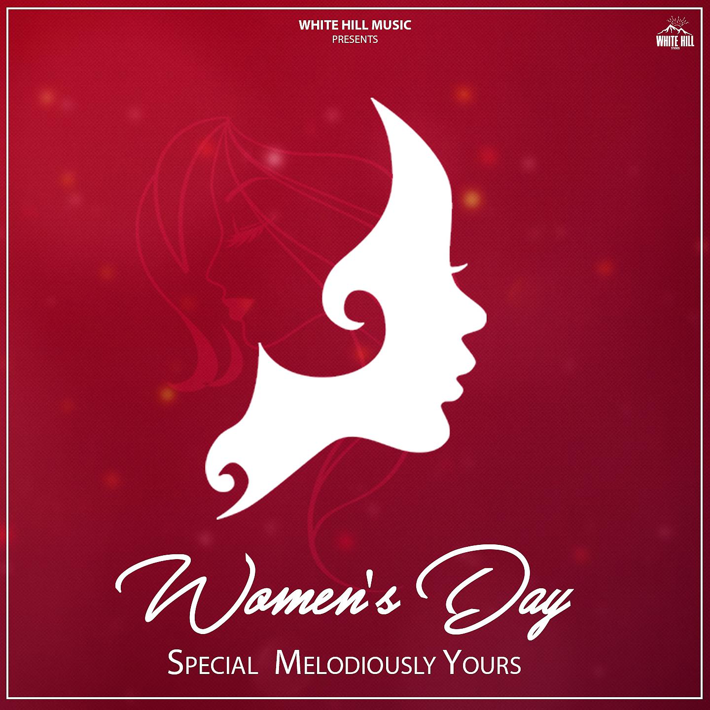 Постер альбома Women's Day - Special Melodiously Yours