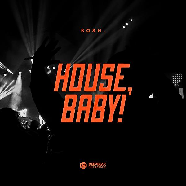 Постер альбома House, Baby!