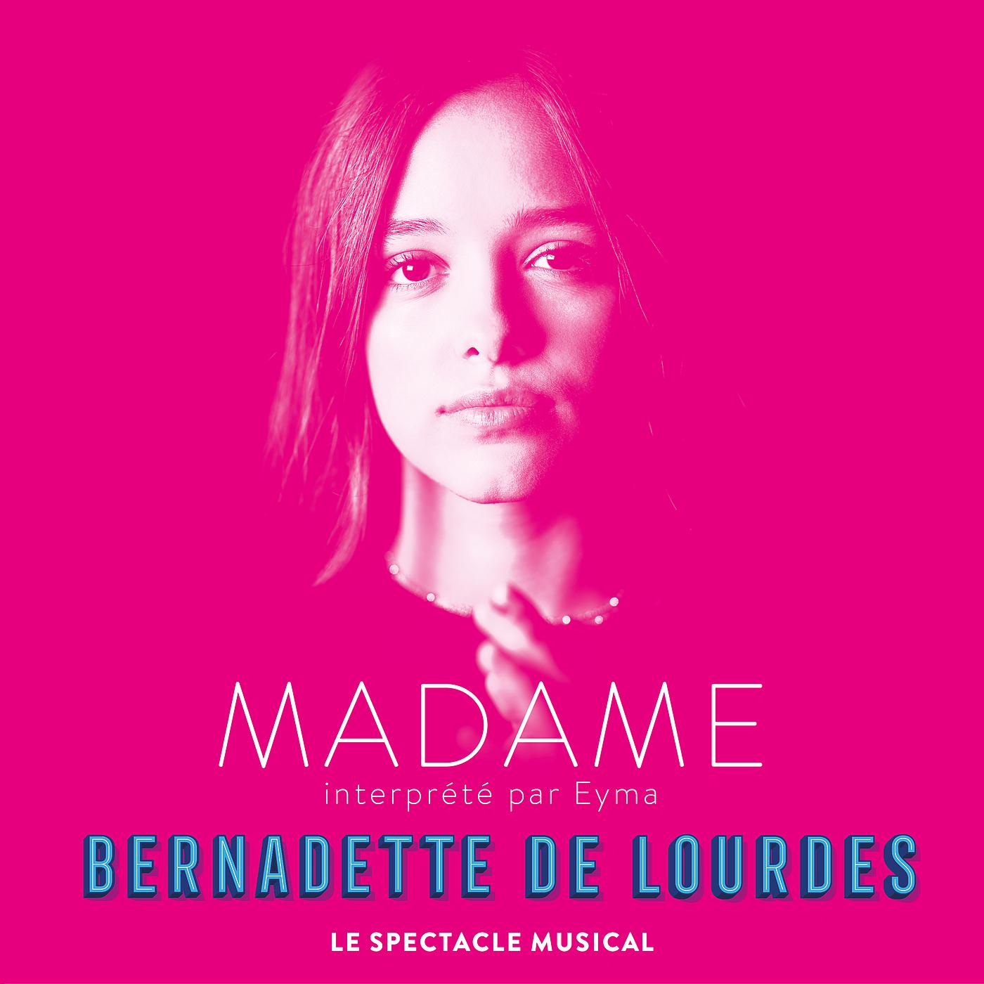 Постер альбома Madame (Bernadette de Lourdes)