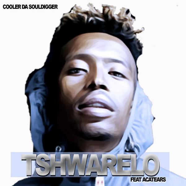 Постер альбома Tshwarelo (feat. Acatears)