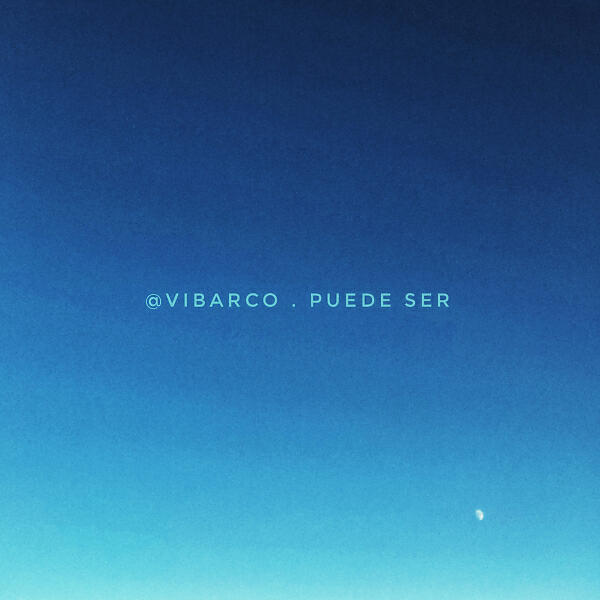 Vibarco - Puede Ser